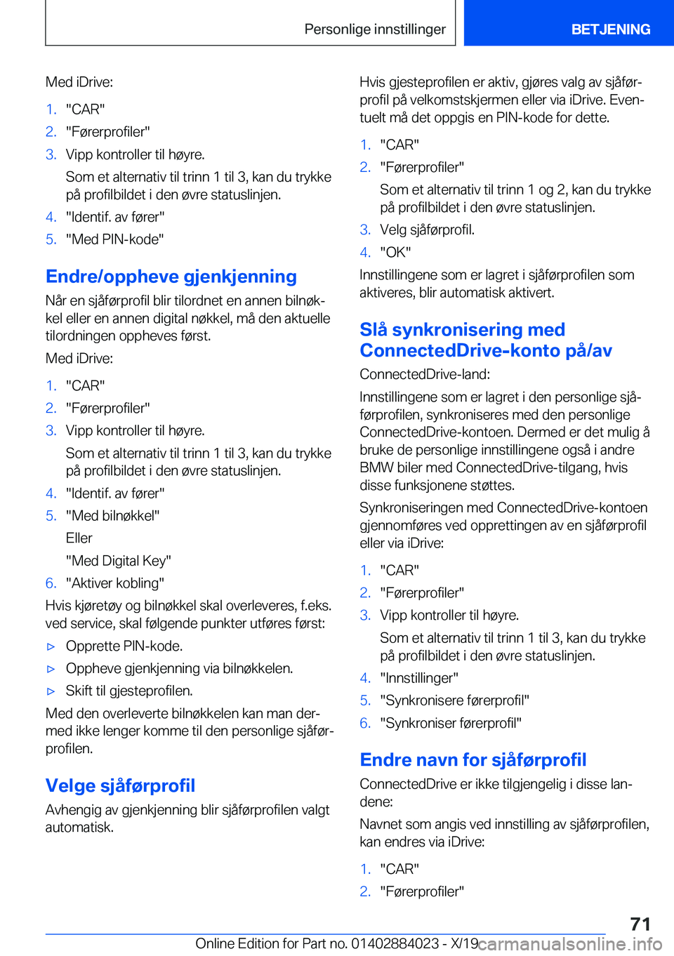 BMW X7 2020  InstruksjonsbØker (in Norwegian) �M�e�d��i�D�r�i�v�e�:�1�.��C�A�R��2�.��F�