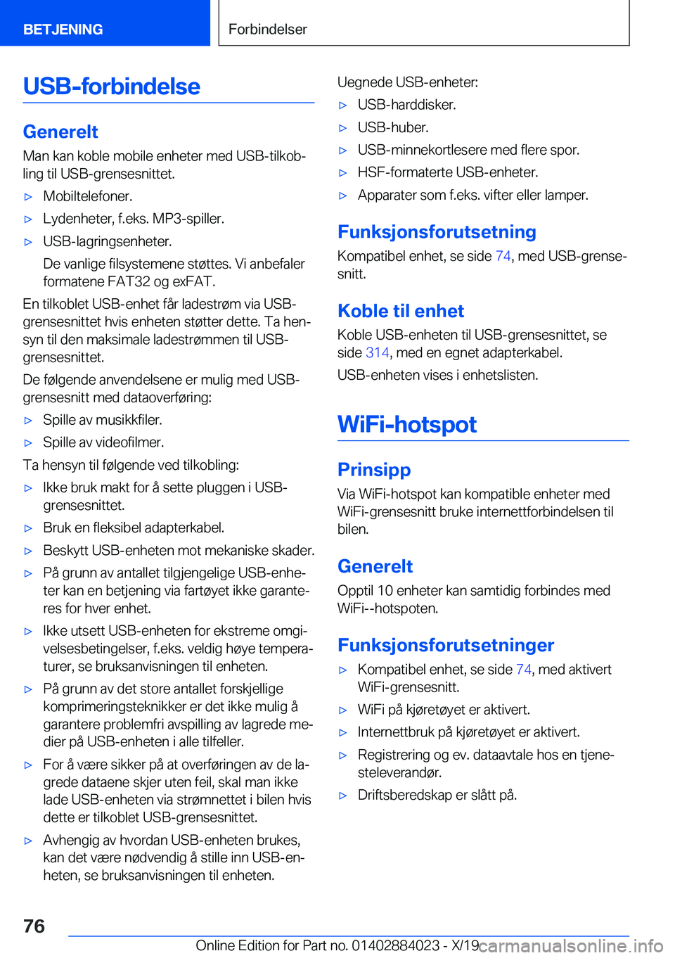 BMW X7 2020  InstruksjonsbØker (in Norwegian) �U�S�B�-�f�o�r�b�i�n�d�e�l�s�e
�G�e�n�e�r�e�l�t�M�a�n��k�a�n��k�o�b�l�e��m�o�b�i�l�e��e�n�h�e�t�e�r��m�e�d��U�S�B�-�t�i�l�k�o�bj
�l�i�n�g��t�i�l��U�S�B�-�g�r�e�n�s�e�s�n�i�t�t�e�t�.
'x�M�