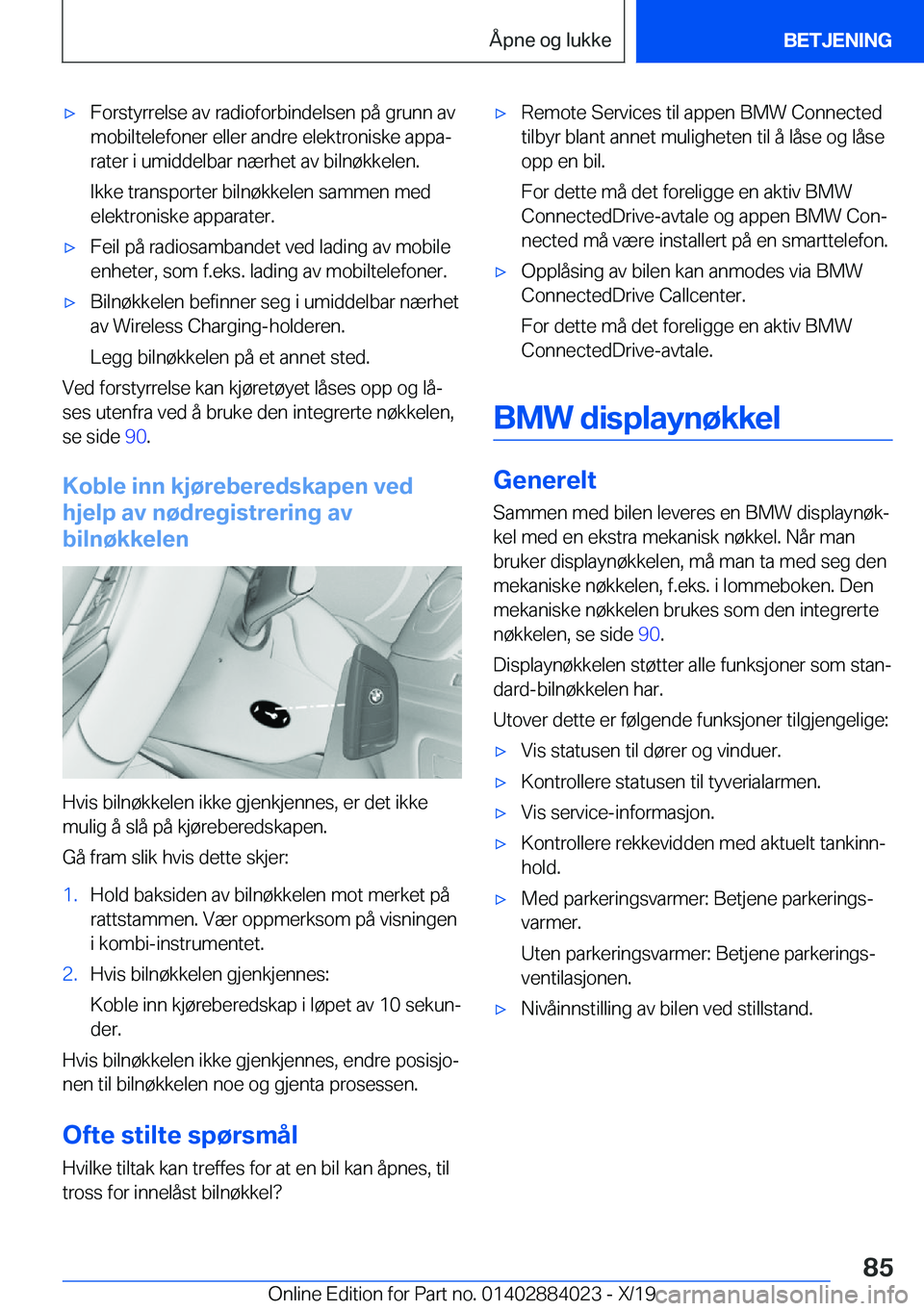 BMW X7 2020  InstruksjonsbØker (in Norwegian) 'x�F�o�r�s�t�y�r�r�e�l�s�e��a�v��r�a�d�i�o�f�o�r�b�i�n�d�e�l�s�e�n��p�å��g�r�u�n�n��a�v�m�o�b�i�l�t�e�l�e�f�o�n�e�r��e�l�l�e�r��a�n�d�r�e��e�l�e�k�t�r�o�n�i�s�k�e��a�p�p�aj
�r�a�t�e�r�
