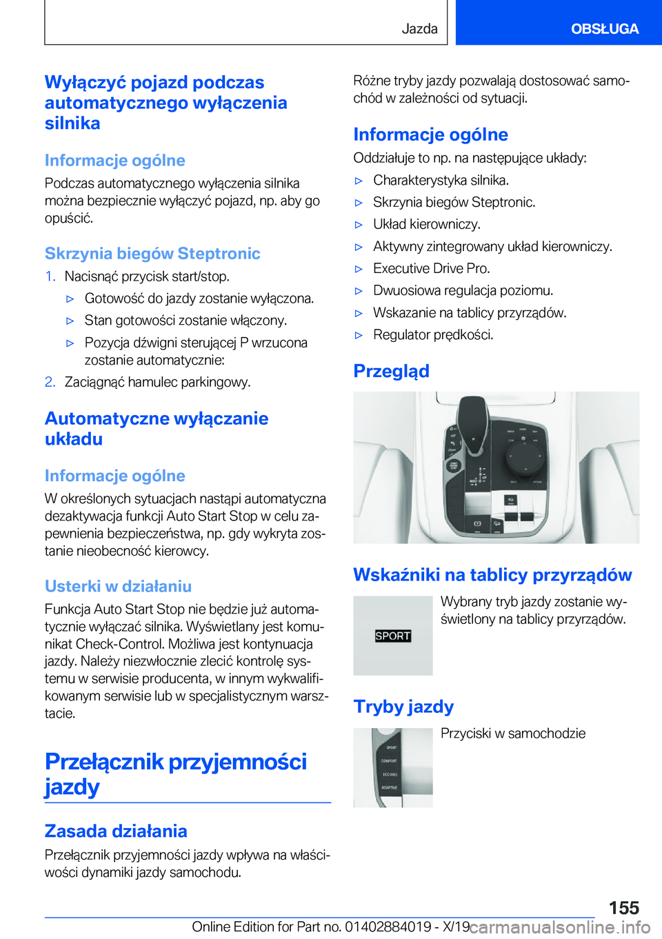 BMW X7 2020  Instrukcja obsługi (in Polish) �W�y�ł�ą�c�z�y�ć��p�o�j�a�z�d��p�o�d�c�z�a�s
�a�u�t�o�m�a�t�y�c�z�n�e�g�o��w�y�ł�ą�c�z�e�n�i�a
�s�i�l�n�i�k�a
�I�n�f�o�r�m�a�c�j�e��o�g�