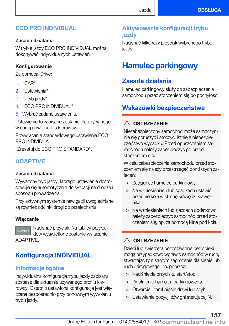 BMW X7 2020  Instrukcja obsługi (in Polish) �E�C�O��P�R�O��I�N�D�I�V�I�D�U�A�L
�Z�a�s�a�d�a��d�z�i�a�ł�a�n�i�a
�W��t�r�y�b�i�e��j�a�z�d�y��E�C�O��P�R�O��I�N�D�I�V�I�D�U�A�L��m�o9�n�a
�d�o�k�o�n�y�w�a�