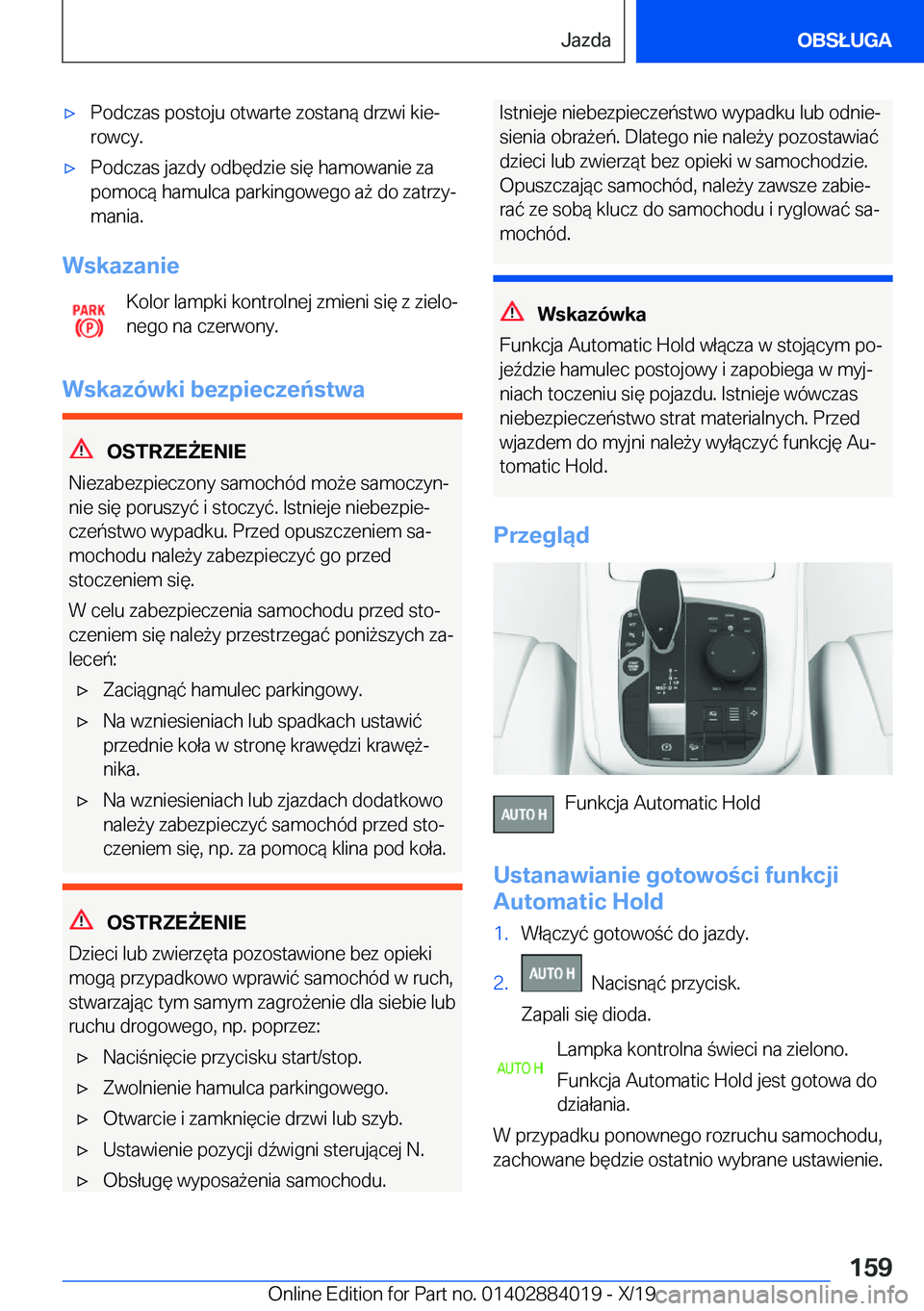 BMW X7 2020  Instrukcja obsługi (in Polish) 'x�P�o�d�c�z�a�s��p�o�s�t�o�j�u��o�t�w�a�r�t�e��z�o�s�t�a�n�