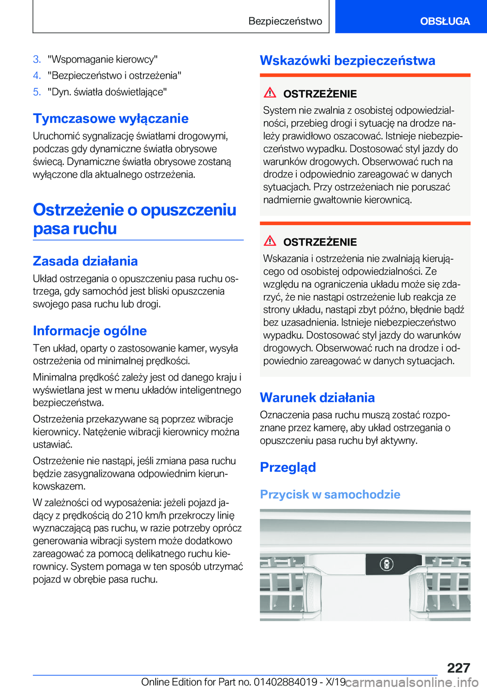 BMW X7 2020  Instrukcja obsługi (in Polish) �3�.��W�s�p�o�m�a�g�a�n�i�e��k�i�e�r�o�w�c�y��4�.��B�e�z�p�i�e�c�z�e�ń�s�t�w�o��i��o�s�t�r�z�e9�e�n�i�a��5�.��D�y�n�.��w�i�a�t�ł�a��d�o�w�i�e�t�l�a�j�