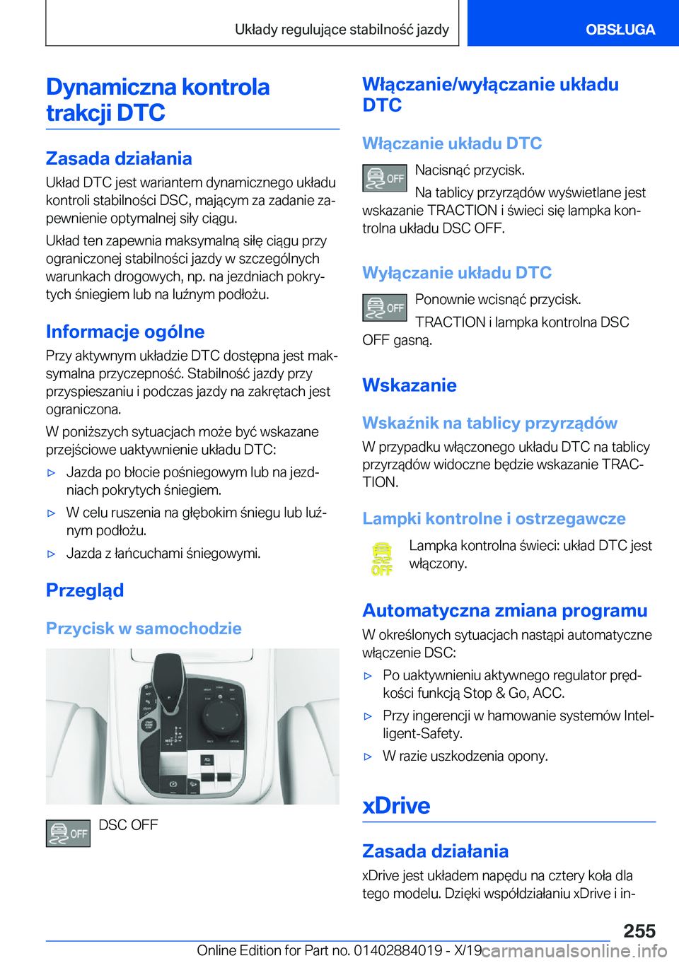 BMW X7 2020  Instrukcja obsługi (in Polish) �D�y�n�a�m�i�c�z�n�a��k�o�n�t�r�o�l�a�t�r�a�k�c�j�i��D�T�C
�Z�a�s�a�d�a��d�z�i�a�ł�a�n�i�a
�U�k�ł�a�d��D�T�C��j�e�s�t��w�a�r�i�a�n�t�e�m��d�y�n�a�m�i�c�z�n�e�g�o��u�k�ł�a�d�u �k�o�n�t�r�o�l