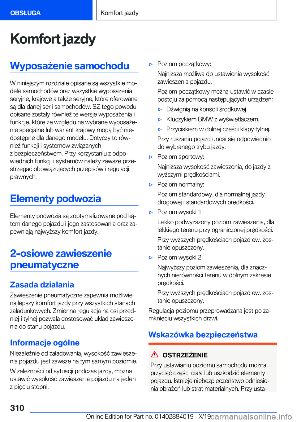 BMW X7 2020  Instrukcja obsługi (in Polish) �K�o�m�f�o�r�t��j�a�z�d�y�W�y�p�o�s�a9�e�n�i�e��s�a�m�o�c�h�o�d�u
�W��n�i�n�i�e�j�s�z�y�m��r�o�z�d�z�i�a�l�e��o�p�i�s�a�n�e��s�