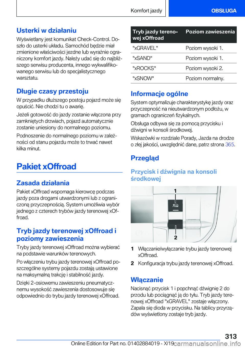 BMW X7 2020  Instrukcja obsługi (in Polish) �U�s�t�e�r�k�i��w��d�z�i�a�ł�a�n�i�u
�W�y�w�i�e�t�l�a�n�y��j�e�s�t��k�o�m�u�n�i�k�a�t��C�h�e�c�k�-�C�o�n�t�r�o�l�.��D�oj
�s�z�ł�o��d�o��u�s�t�e�r�k�i��u�k�ł�a�d�u�.��S�a�m�o�c�h�