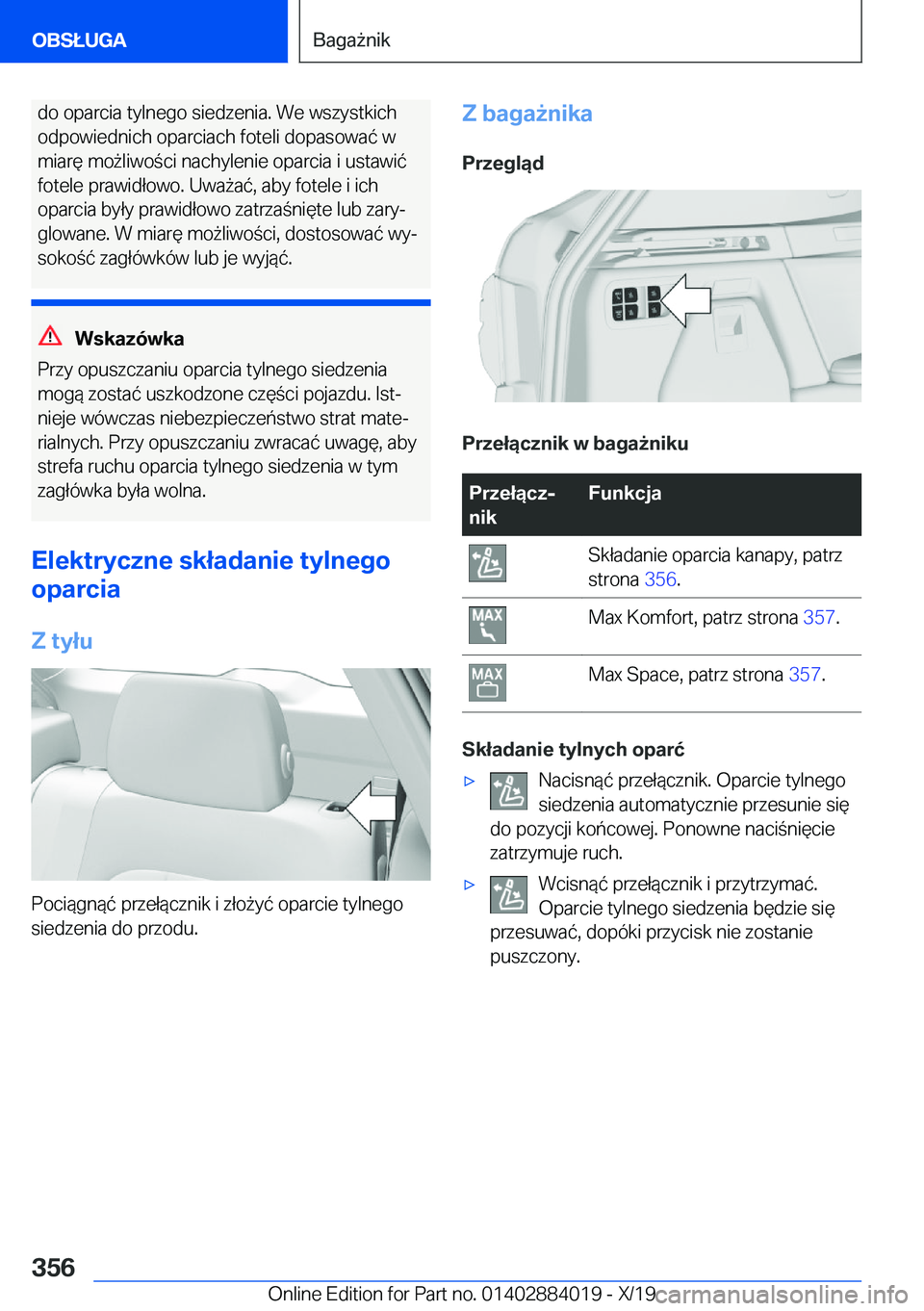 BMW X7 2020  Instrukcja obsługi (in Polish) �d�o��o�p�a�r�c�i�a��t�y�l�n�e�g�o��s�i�e�d�z�e�n�i�a�.��W�e��w�s�z�y�s�t�k�i�c�h
�o�d�p�o�w�i�e�d�n�i�c�h��o�p�a�r�c�i�a�c�h��f�o�t�e�l�i��d�o�p�a�s�o�w�a�