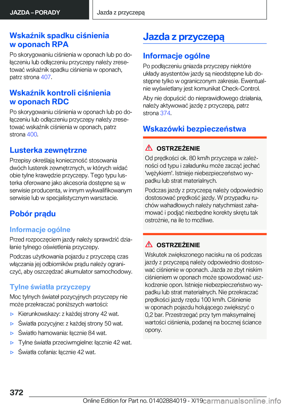 BMW X7 2020  Instrukcja obsługi (in Polish) �W�s�k�a7�n�i�k��s�p�a�d�k�u��c�i�n�i�e�n�i�a
�w��o�p�o�n�a�c�h��R�P�A
�P�o��s�k�o�r�y�g�o�w�a�n�i�u��c�i�n�i�e�n�i�a��w��o�p�o�n�a�c�h��l�u�b��p�o��d�oj
�ł�