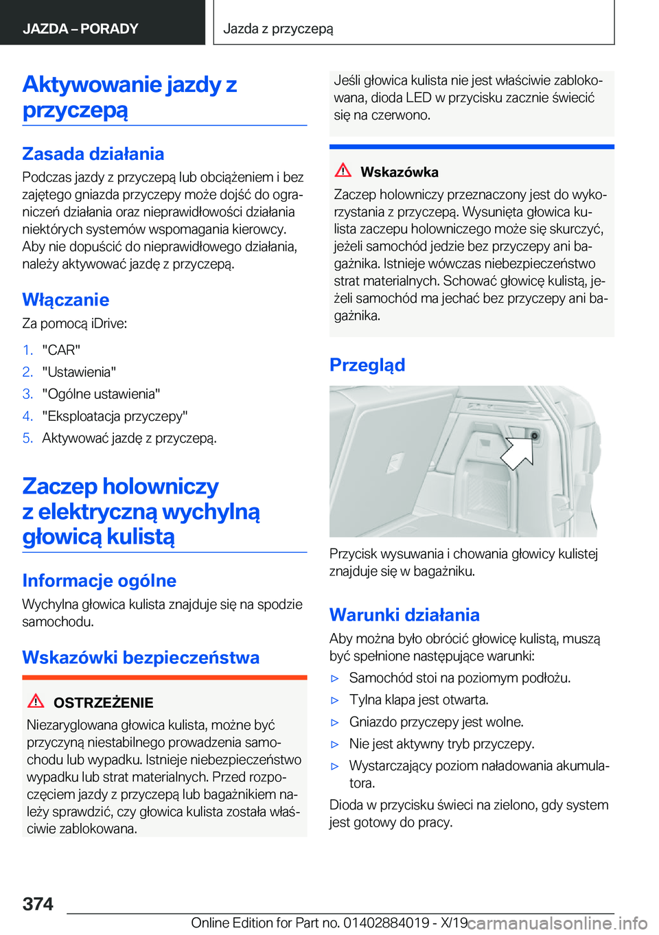 BMW X7 2020  Instrukcja obsługi (in Polish) �A�k�t�y�w�o�w�a�n�i�e��j�a�z�d�y��z�p�r�z�y�c�z�e�p�ą
�Z�a�s�a�d�a��d�z�i�a�ł�a�n�i�a
�P�o�d�c�z�a�s��j�a�z�d�y��z��p�r�z�y�c�z�e�p�