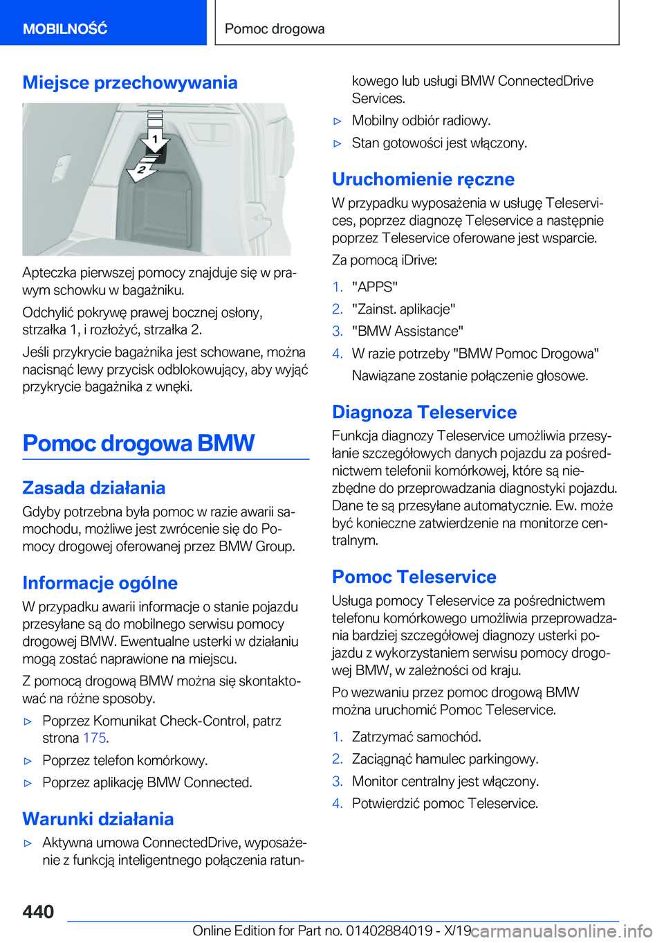 BMW X7 2020  Instrukcja obsługi (in Polish) �M�i�e�j�s�c�e��p�r�z�e�c�h�o�w�y�w�a�n�i�a
�A�p�t�e�c�z�k�a��p�i�e�r�w�s�z�e�j��p�o�m�o�c�y��z�n�a�j�d�u�j�e��s�i�