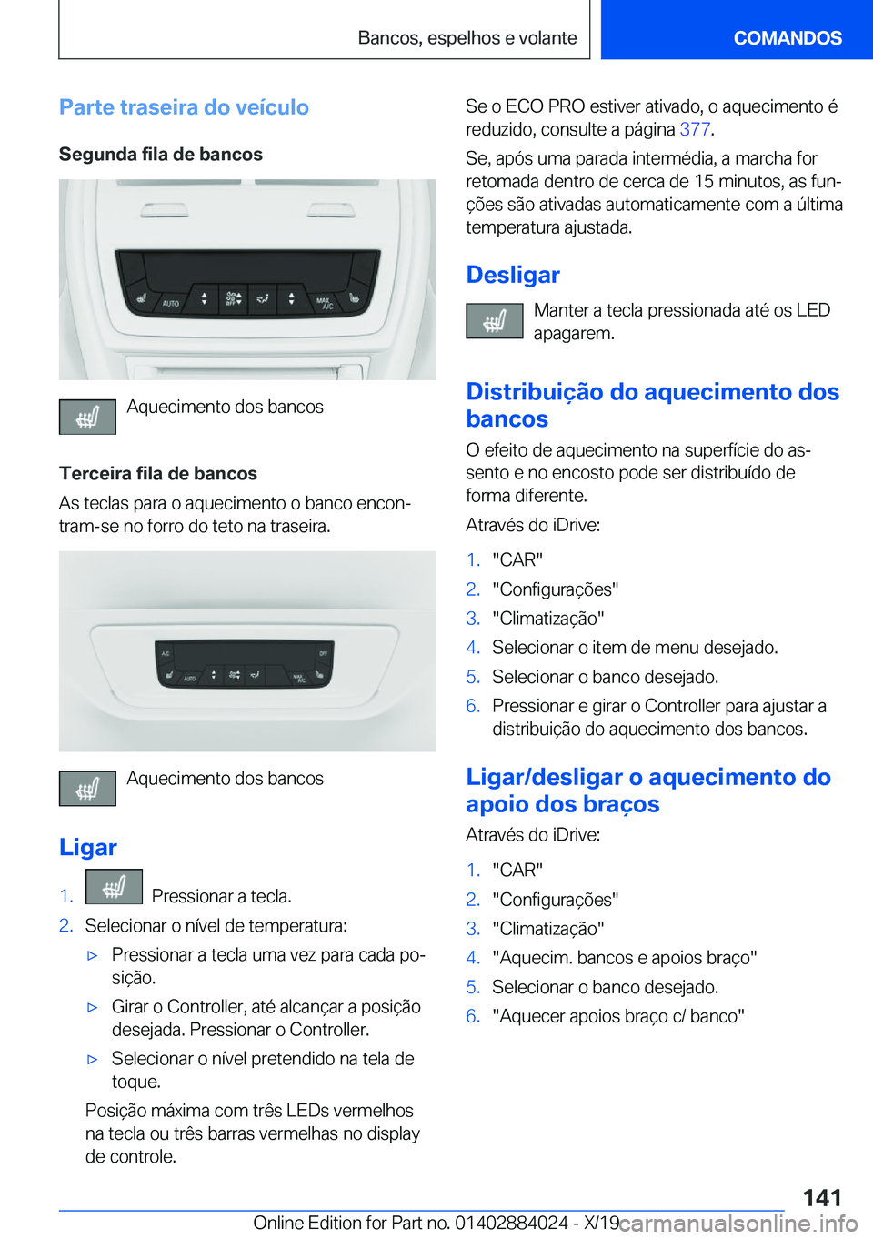 BMW X7 2020  Manual do condutor (in Portuguese) �P�a�r�t�e��t�r�a�s�e�i�r�a��d�o��v�e�
