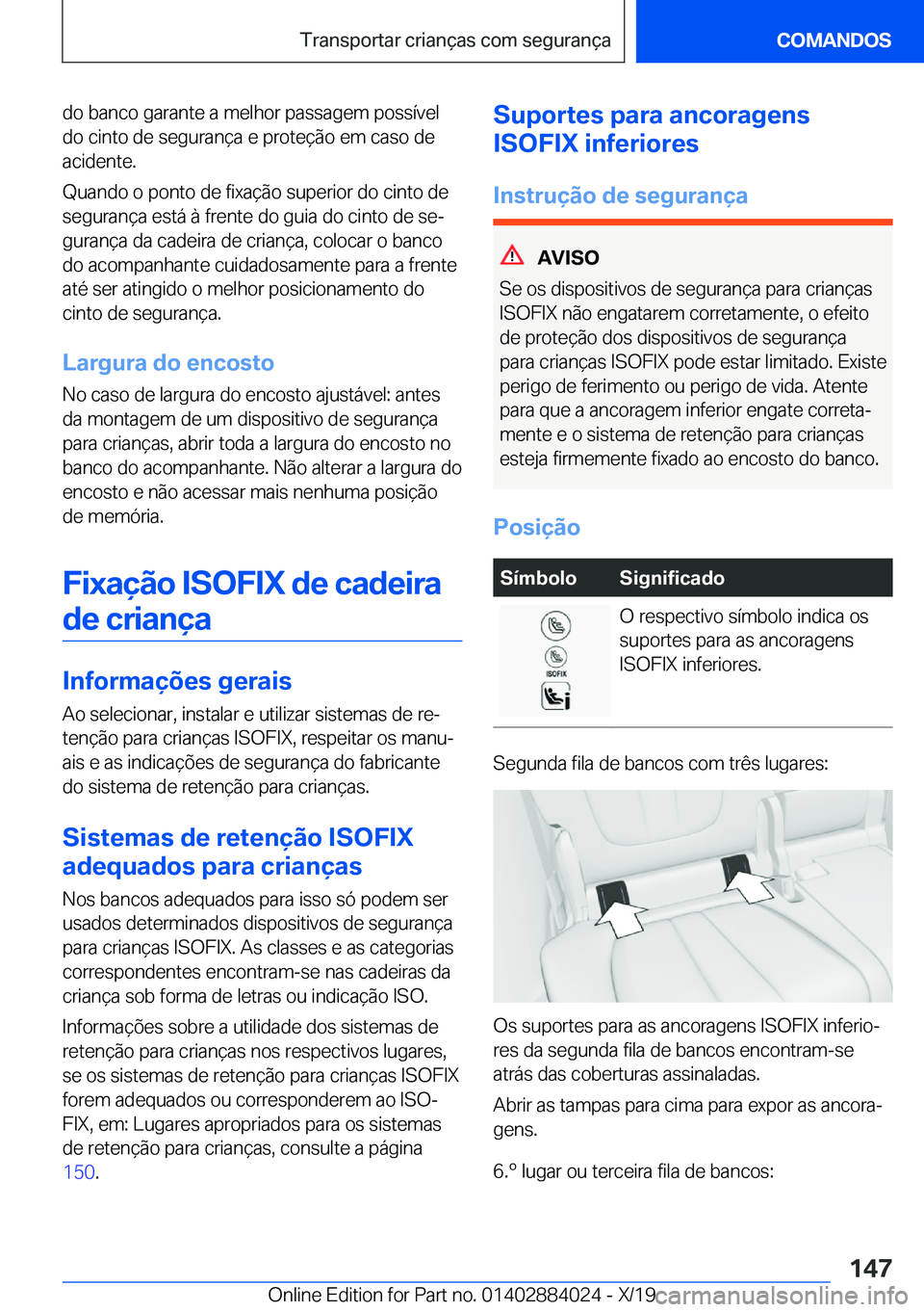 BMW X7 2020  Manual do condutor (in Portuguese) �d�o��b�a�n�c�o��g�a�r�a�n�t�e��a��m�e�l�h�o�r��p�a�s�s�a�g�e�m��p�o�s�s�