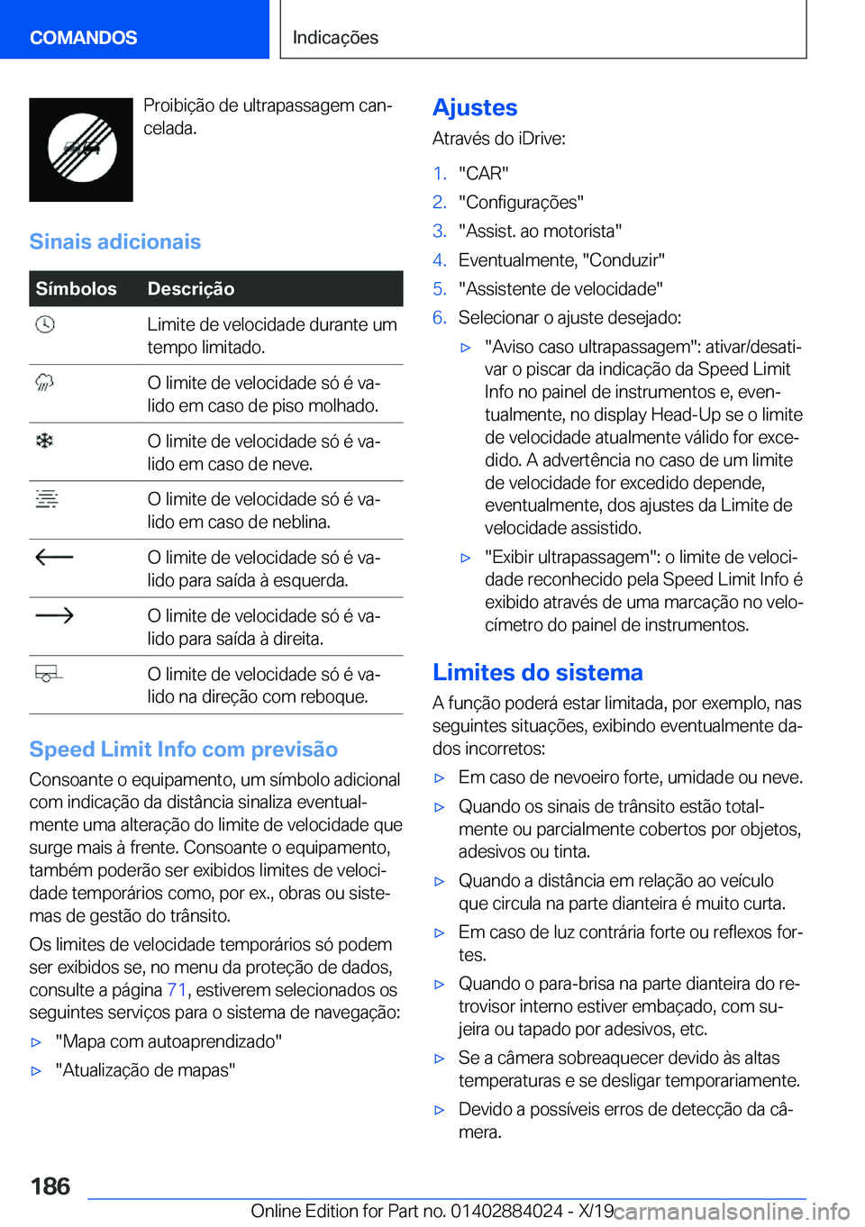 BMW X7 2020  Manual do condutor (in Portuguese) �P�r�o�i�b�i�