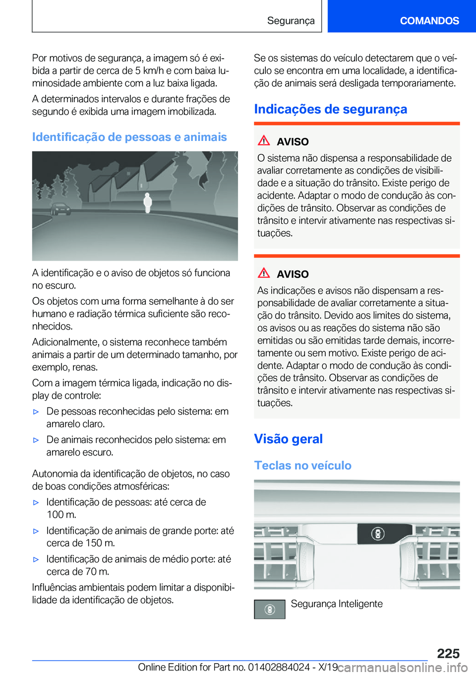 BMW X7 2020  Manual do condutor (in Portuguese) �P�o�r��m�o�t�i�v�o�s��d�e��s�e�g�u�r�a�n�