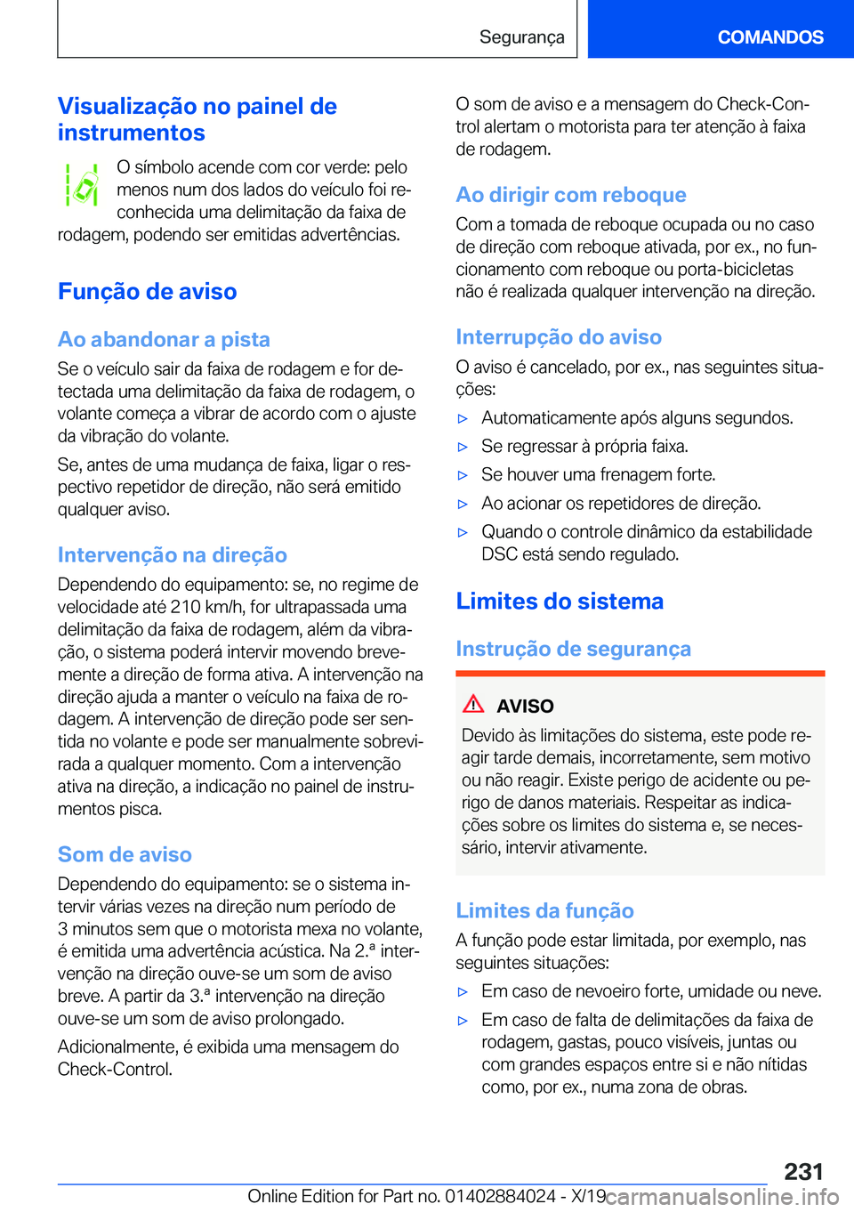 BMW X7 2020  Manual do condutor (in Portuguese) �V�i�s�u�a�l�i�z�a�