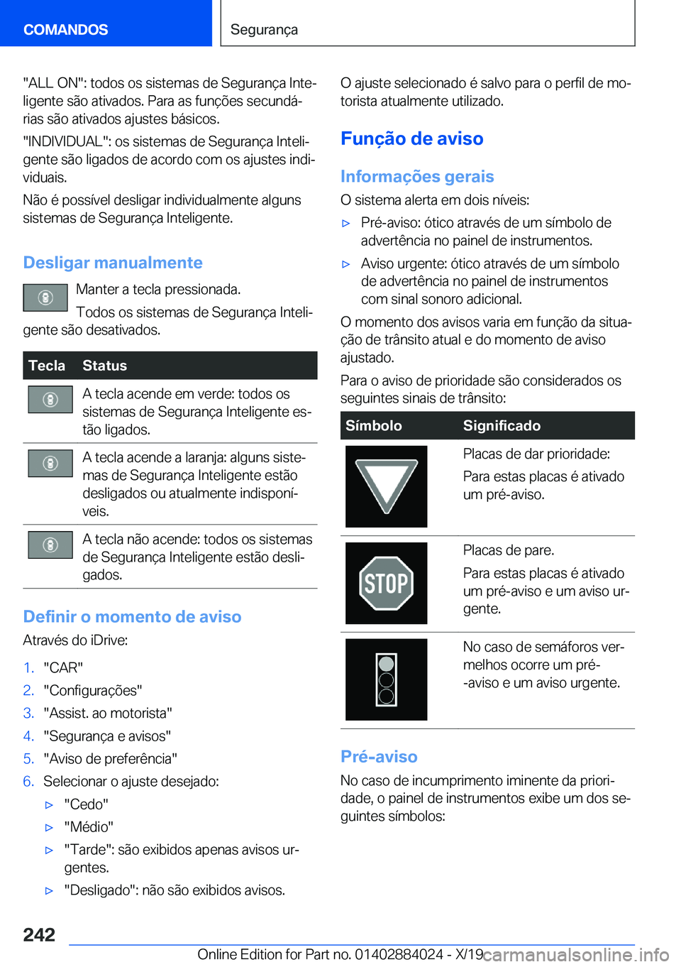 BMW X7 2020  Manual do condutor (in Portuguese) ��A�L�L��O�N��:��t�o�d�o�s��o�s��s�i�s�t�e�m�a�s��d�e��S�e�g�u�r�a�n�