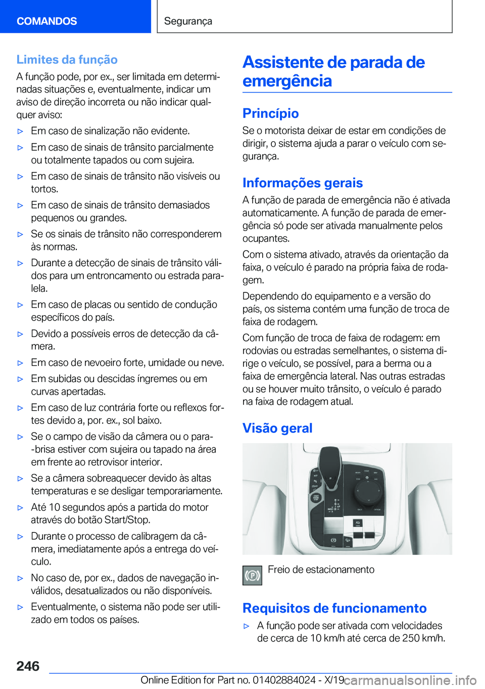 BMW X7 2020  Manual do condutor (in Portuguese) �L�i�m�i�t�e�s��d�a��f�u�n�