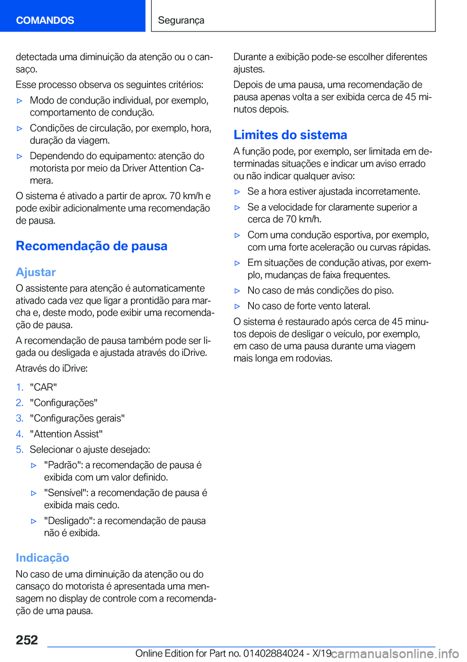 BMW X7 2020  Manual do condutor (in Portuguese) �d�e�t�e�c�t�a�d�a��u�m�a��d�i�m�i�n�u�i�