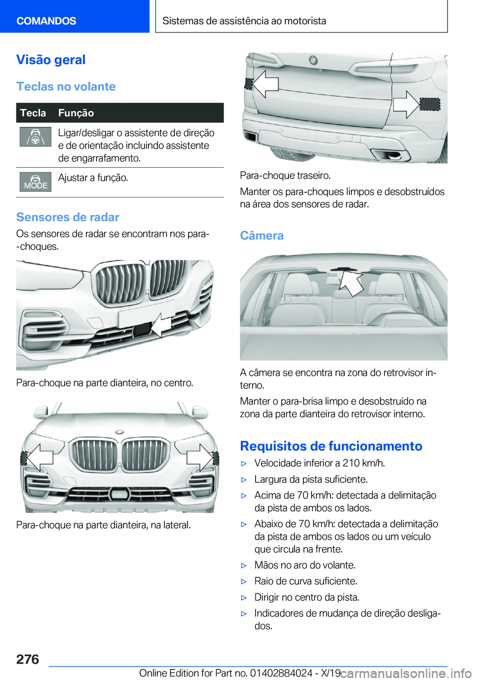 BMW X7 2020  Manual do condutor (in Portuguese) �V�i�s�ã�o��g�e�r�a�l
�T�e�c�l�a�s��n�o��v�o�l�a�n�t�e�T�e�c�l�a�F�u�n�