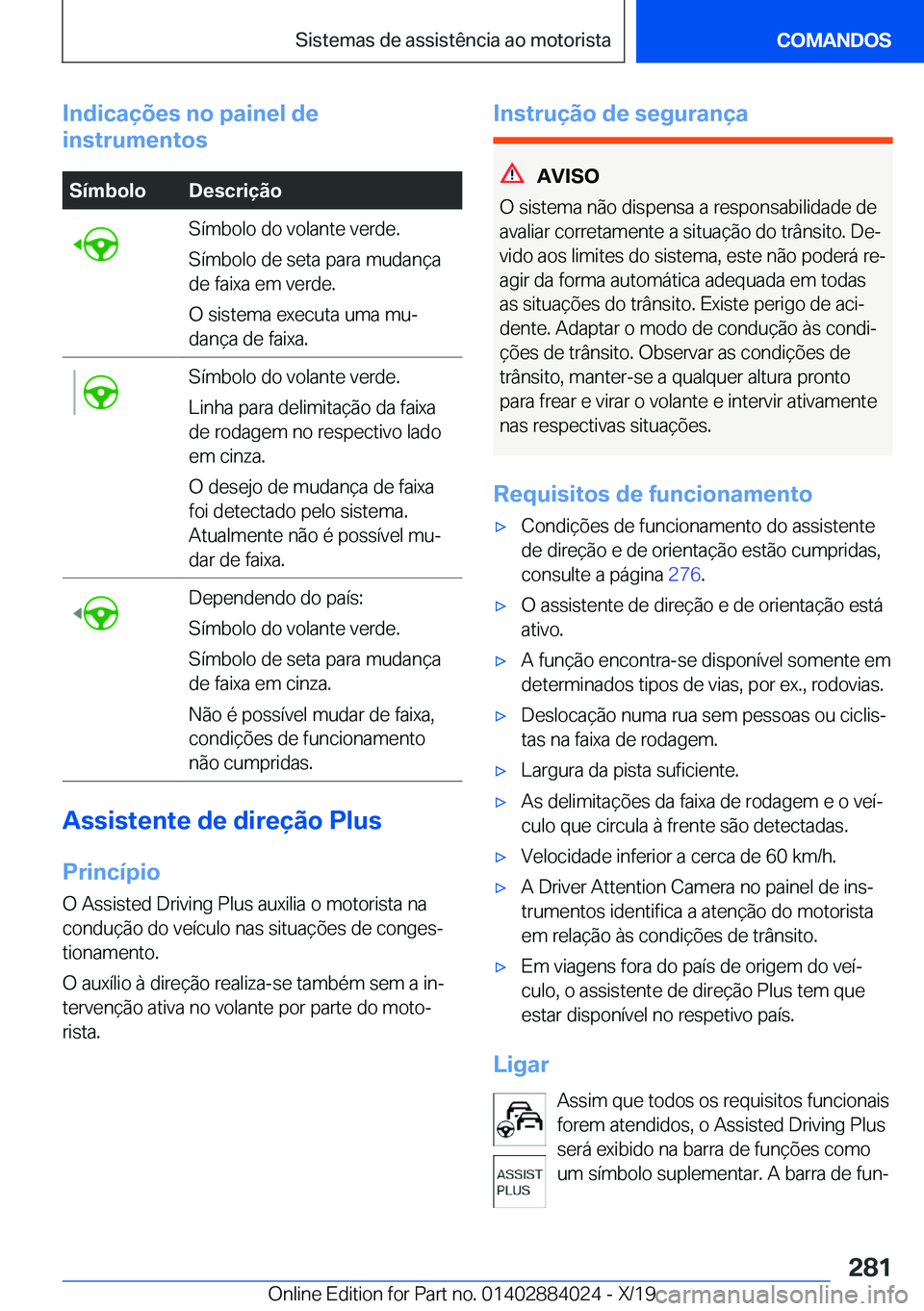 BMW X7 2020  Manual do condutor (in Portuguese) �I�n�d�i�c�a�