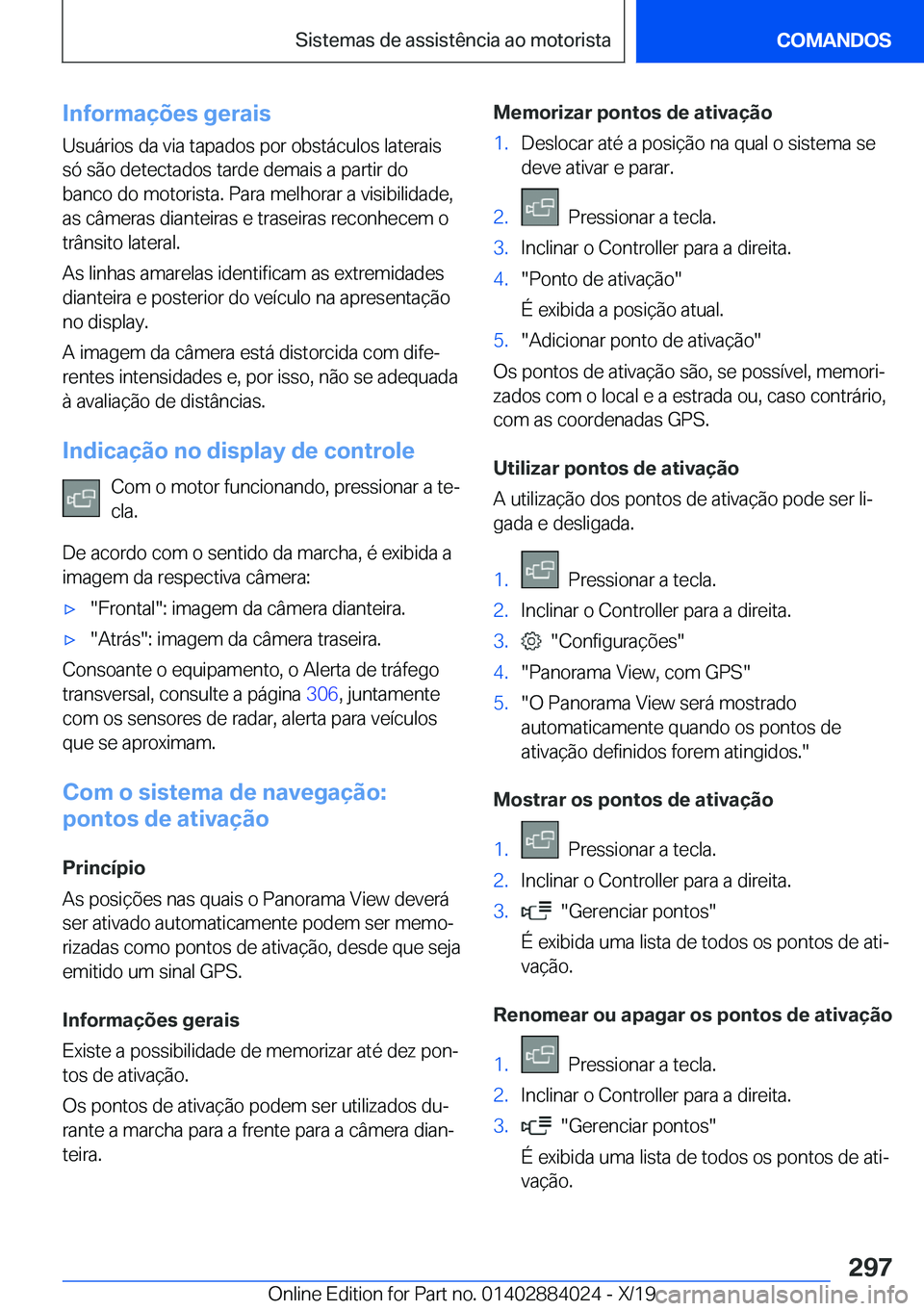 BMW X7 2020  Manual do condutor (in Portuguese) �I�n�f�o�r�m�a�
