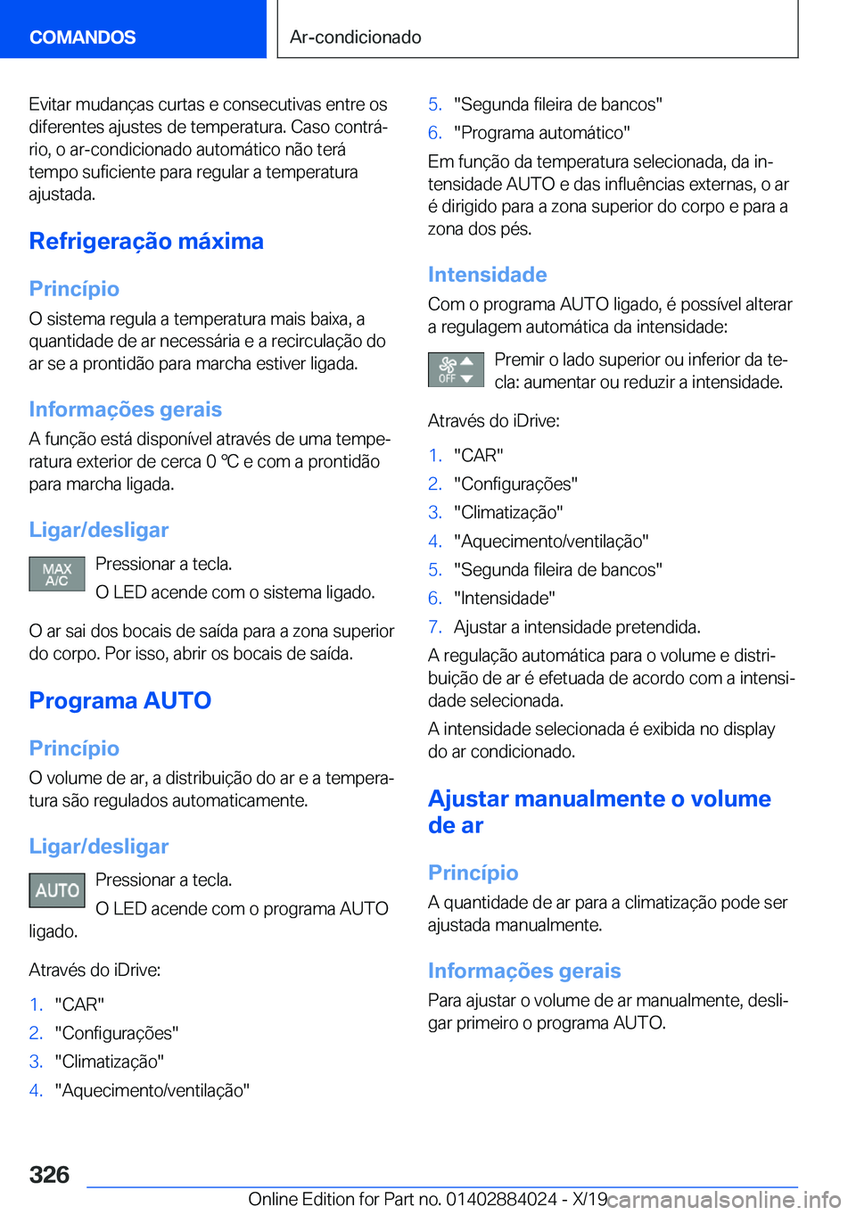 BMW X7 2020  Manual do condutor (in Portuguese) �E�v�i�t�a�r��m�u�d�a�n�