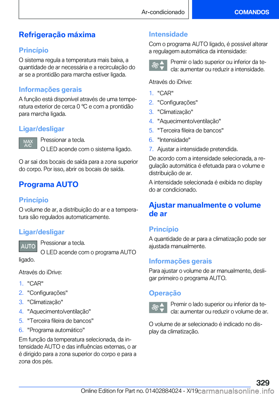 BMW X7 2020  Manual do condutor (in Portuguese) �R�e�f�r�i�g�e�r�a�