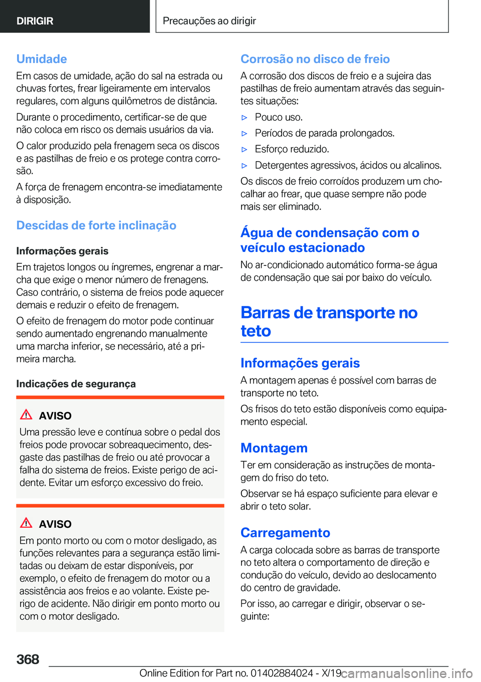 BMW X7 2020  Manual do condutor (in Portuguese) �U�m�i�d�a�d�e�E�m��c�a�s�o�s��d�e��u�m�i�d�a�d�e�,��a�