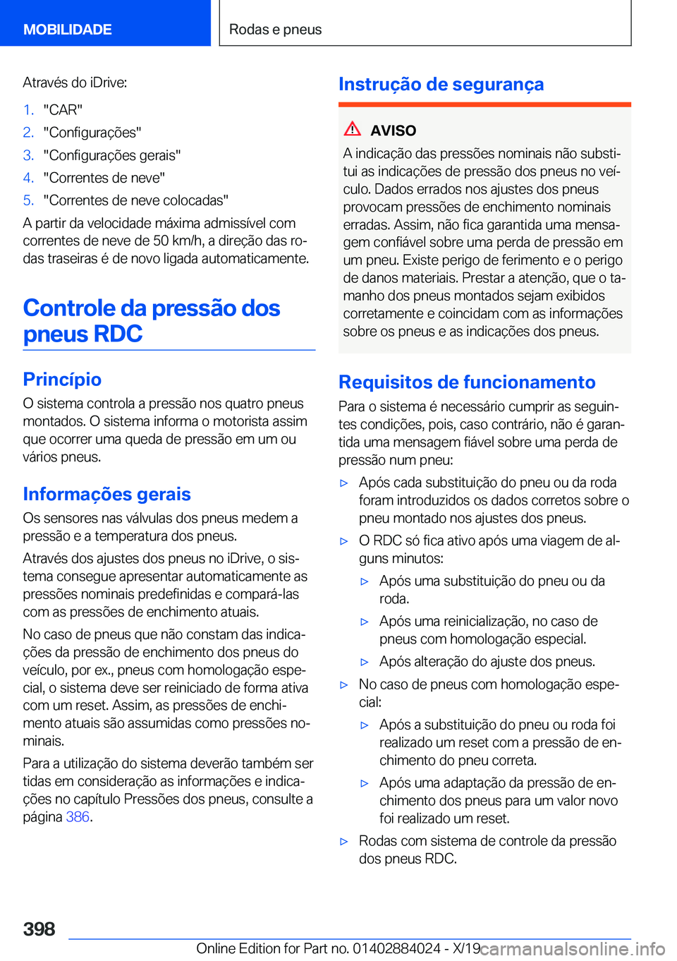BMW X7 2020  Manual do condutor (in Portuguese) �A�t�r�a�v�é�s��d�o��i�D�r�i�v�e�:�1�.��C�A�R��2�.��C�o�n�f�i�g�u�r�a�