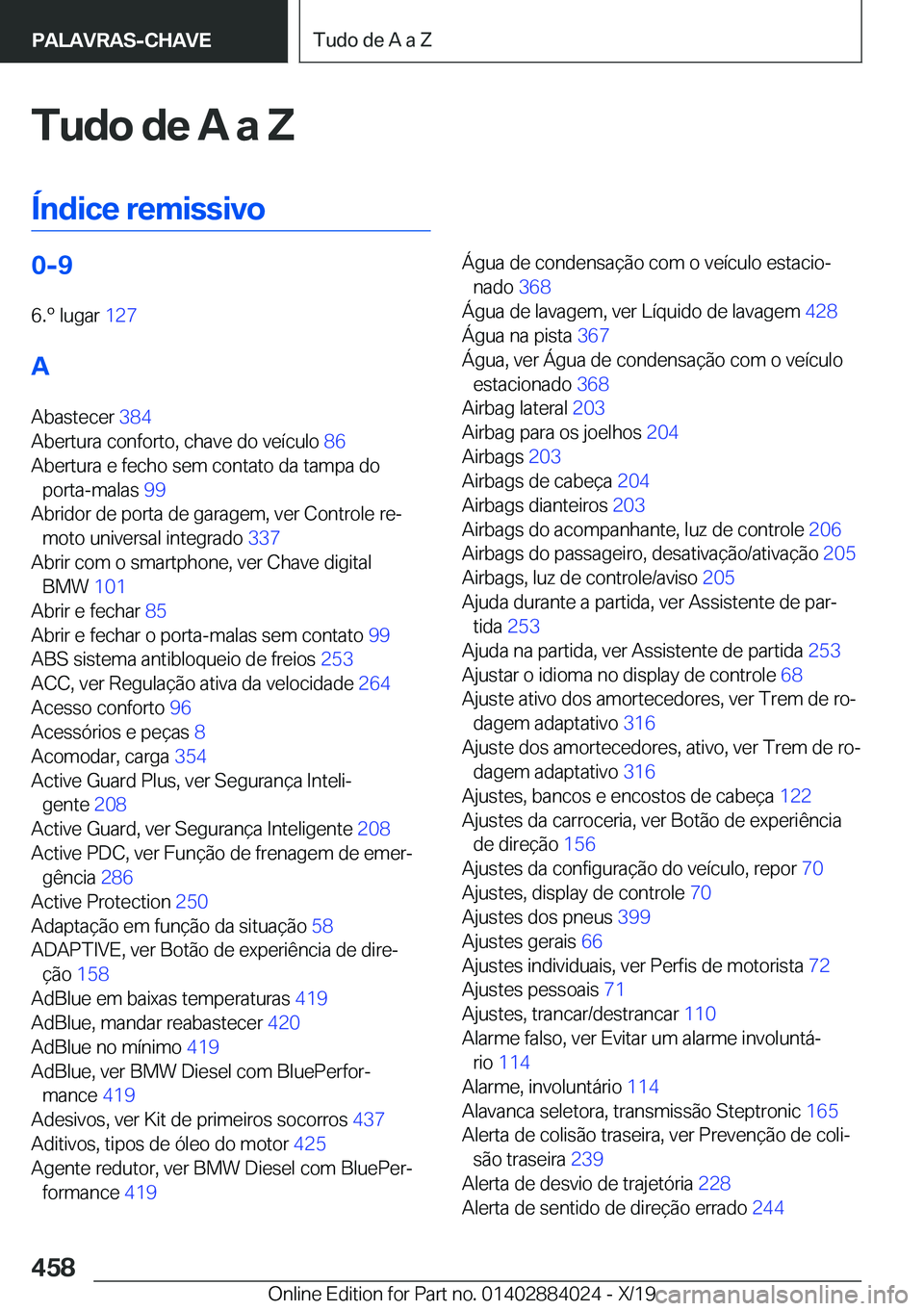 BMW X7 2020  Manual do condutor (in Portuguese) �T�u�d�o��d�e��A��a��Z
�