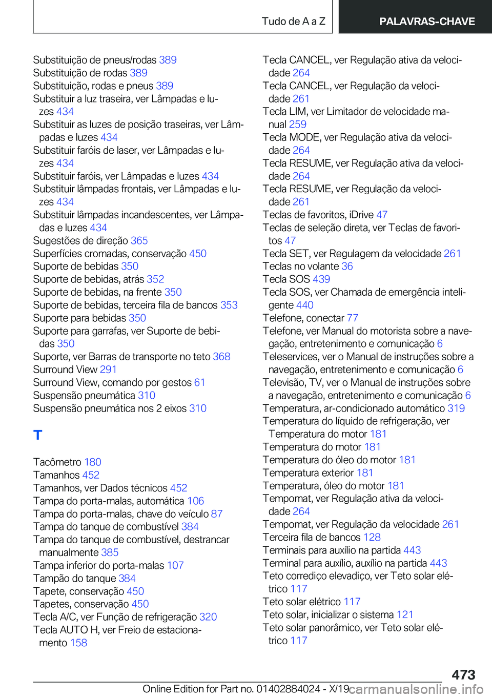 BMW X7 2020  Manual do condutor (in Portuguese) �S�u�b�s�t�i�t�u�i�