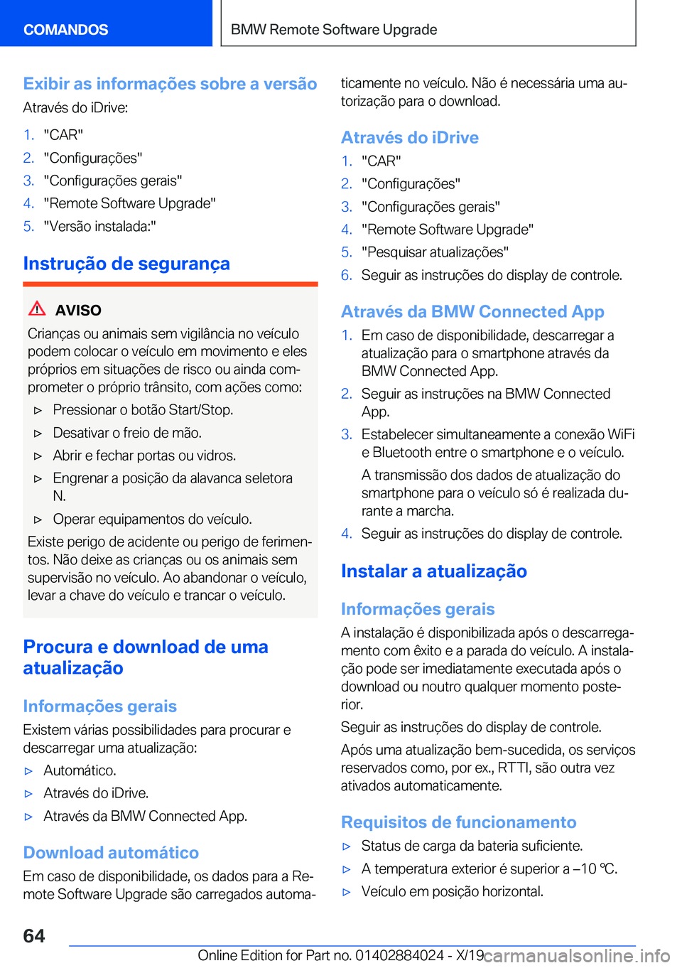 BMW X7 2020  Manual do condutor (in Portuguese) �E�x�i�b�i�r��a�s��i�n�f�o�r�m�a�