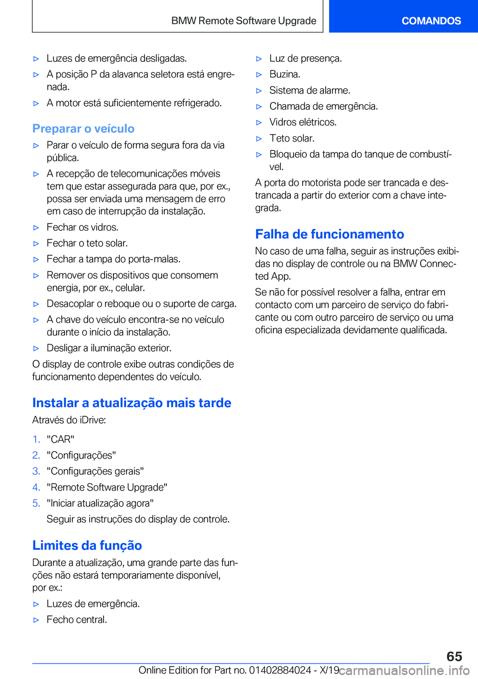 BMW X7 2020  Manual do condutor (in Portuguese) x�L�u�z�e�s��d�e��e�m�e�r�g�ê�n�c�i�a��d�e�s�l�i�g�a�d�a�s�.x�A��p�o�s�i�