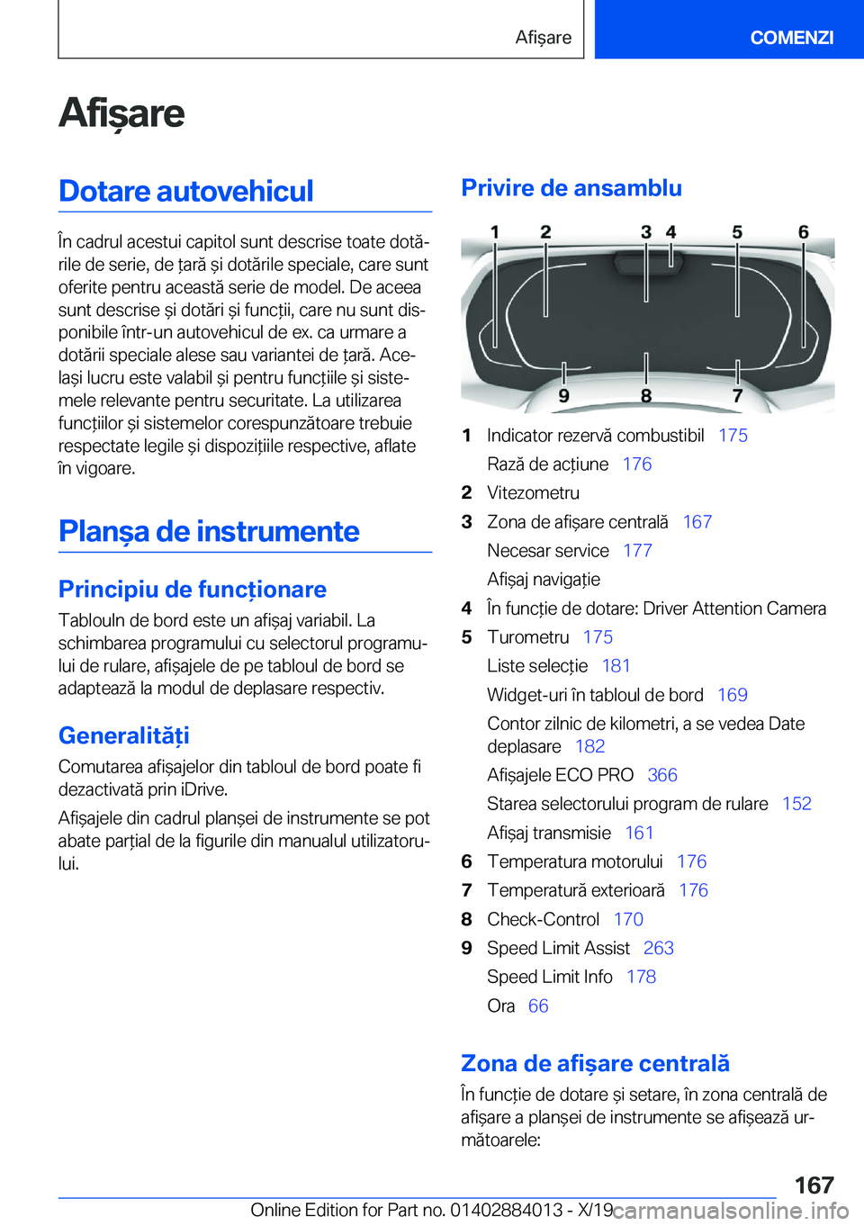 BMW X7 2020  Ghiduri De Utilizare (in Romanian) �A�f�i&�a�r�e�D�o�t�a�r�e��a�u�t�o�v�e�h�i�c�u�l
�