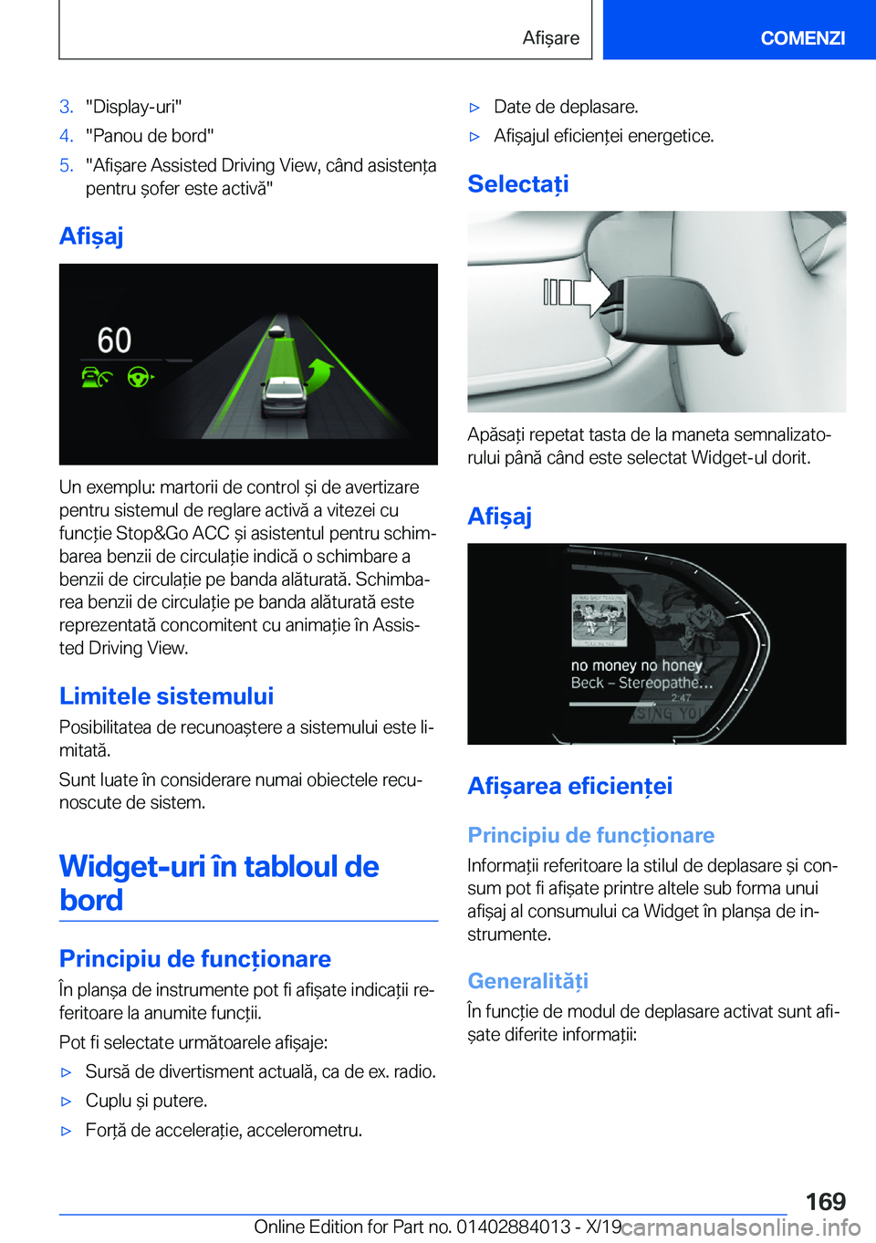 BMW X7 2020  Ghiduri De Utilizare (in Romanian) �3�.��D�i�s�p�l�a�y�-�u�r�i��4�.��P�a�n�o�u��d�e��b�o�r�d��5�.��A�f�i&�a�r�e��A�s�s�i�s�t�e�d��D�r�i�v�i�n�g��V�i�e�w�,��c�