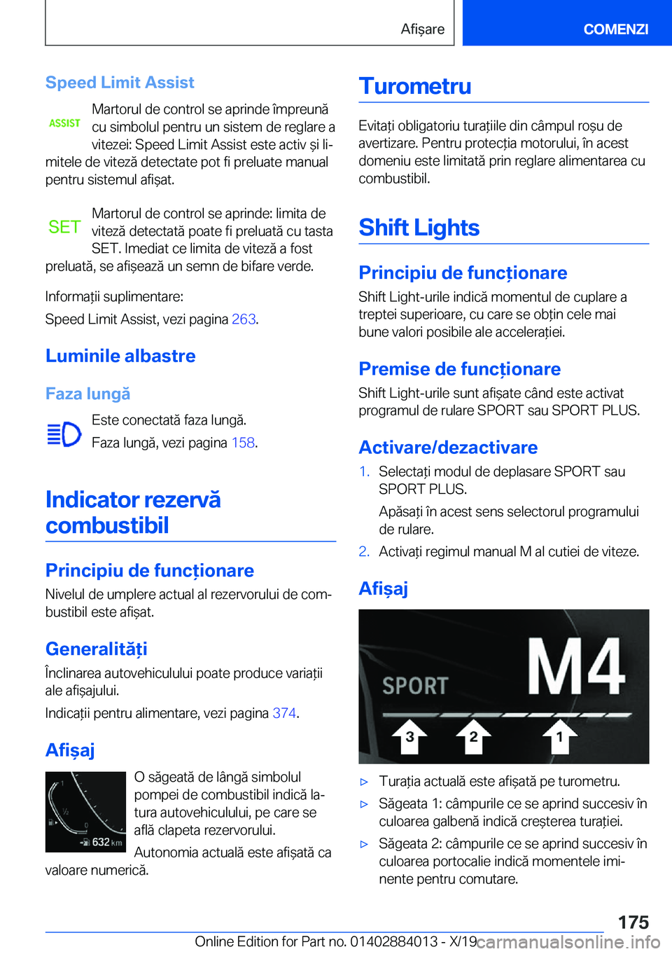 BMW X7 2020  Ghiduri De Utilizare (in Romanian) �S�p�e�e�d��L�i�m�i�t��A�s�s�i�s�t�M�a�r�t�o�r�u�l��d�e��c�o�n�t�r�o�l��s�e��a�p�r�i�n�d�e��
