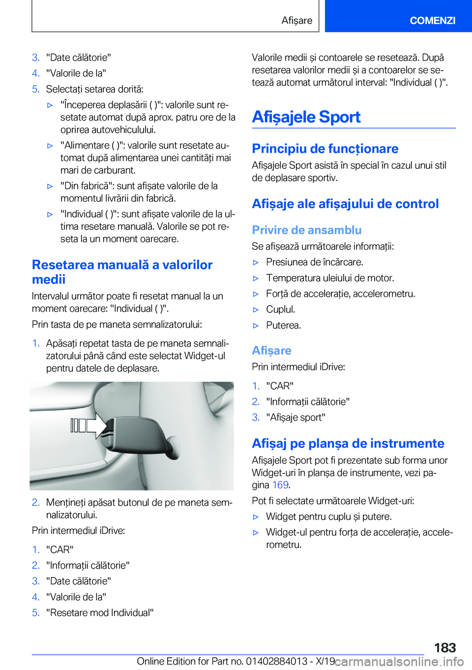 BMW X7 2020  Ghiduri De Utilizare (in Romanian) �3�.��D�a�t�e��c�ă�l�ă�t�o�r�i�e��4�.��V�a�l�o�r�i�l�e��d�e��l�a��5�.�S�e�l�e�c�t�a*�i��s�e�t�a�r�e�a��d�o�r�i�t�ă�:'x��