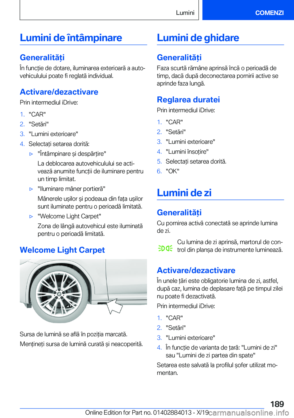 BMW X7 2020  Ghiduri De Utilizare (in Romanian) �L�u�m�i�n�i��d�e��