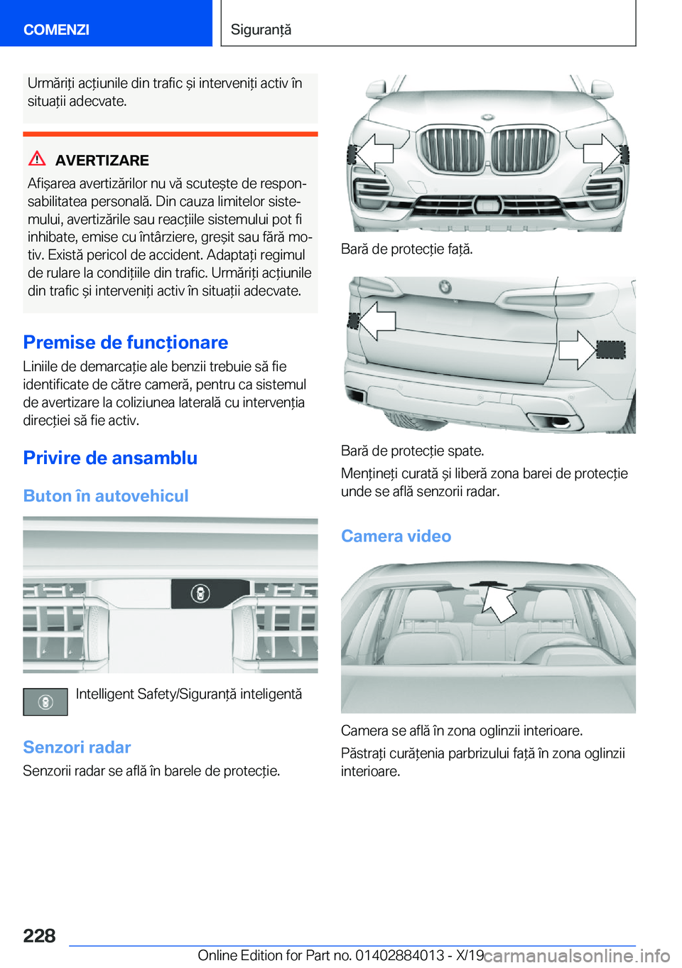 BMW X7 2020  Ghiduri De Utilizare (in Romanian) �U�r�m�ă�r�i*�i��a�c*�i�u�n�i�l�e��d�i�n��t�r�a�f�i�c�&�i��i�n�t�e�r�v�e�n�i*�i��a�c�t�i�v��
