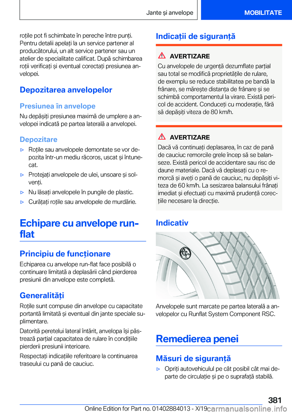 BMW X7 2020  Ghiduri De Utilizare (in Romanian) �r�o*�i�l�e��p�o�t��f�i��s�c�h�i�m�b�a�t�e��