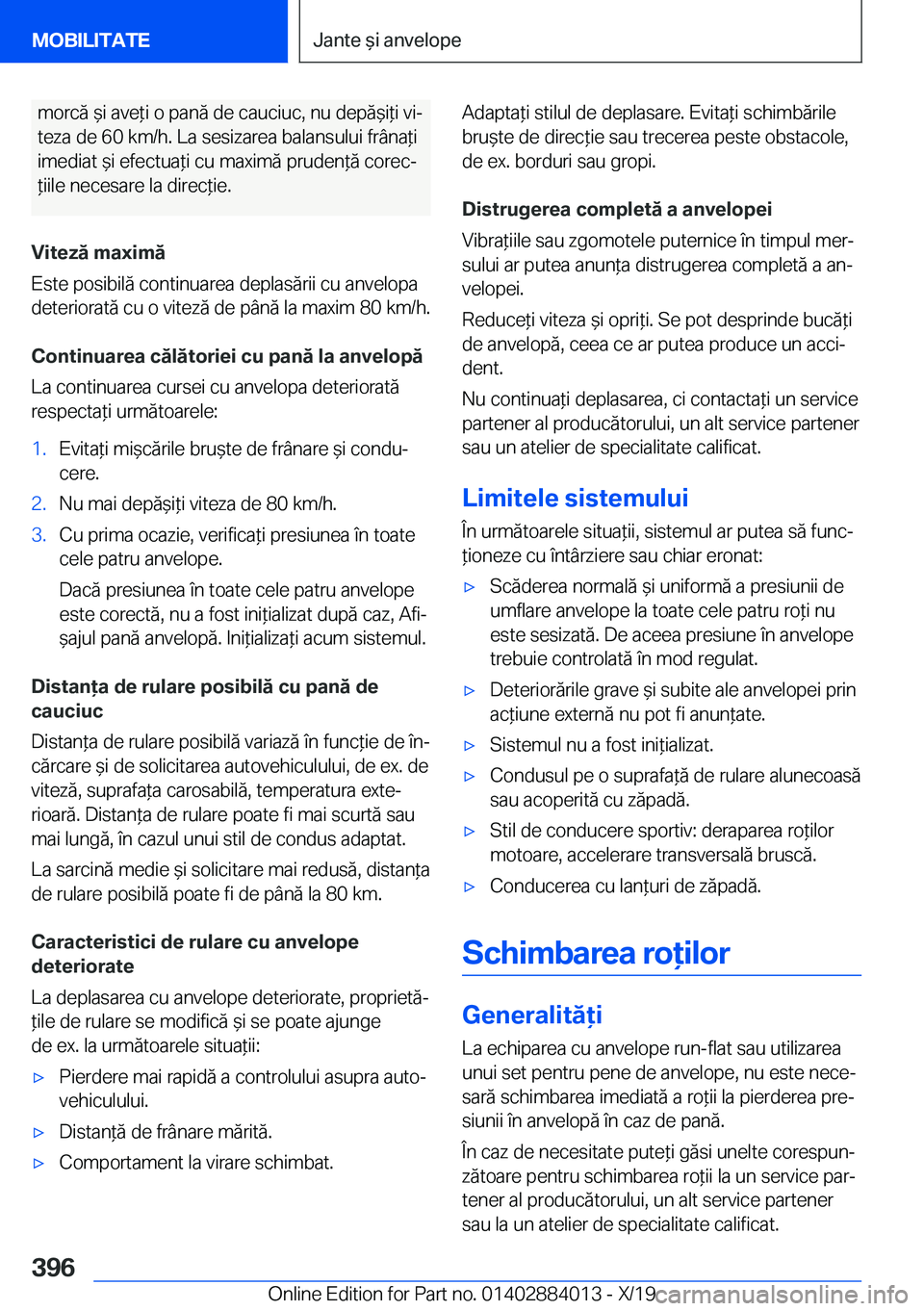 BMW X7 2020  Ghiduri De Utilizare (in Romanian) �m�o�r�c�ă�&�i��a�v�e*�i��o��p�a�n�ă��d�e��c�a�u�c�i�u�c�,��n�u��d�e�p�ă&�i*�i��v�ij
�t�e�z�a��d�e��6�0��k�m�/�h�.��L�a��s�e�s�i�z�a�r�e�a��b�a�l�a�n�s�u�l�u�i��f�r�