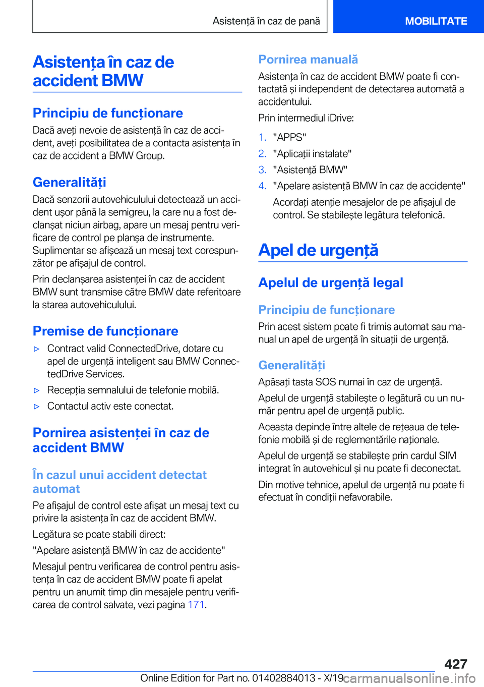 BMW X7 2020  Ghiduri De Utilizare (in Romanian) �A�s�i�s�t�e�n�a��