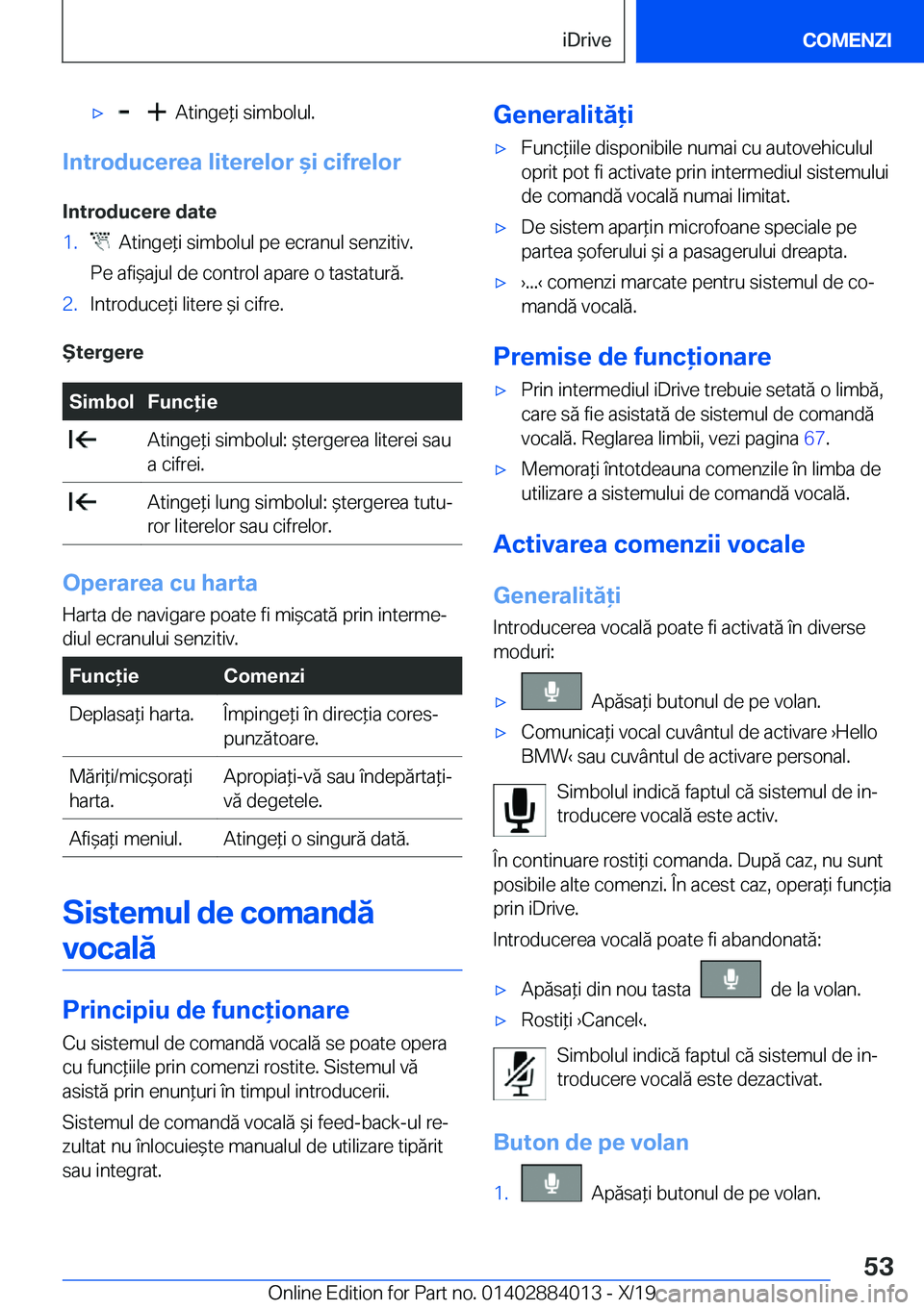 BMW X7 2020  Ghiduri De Utilizare (in Romanian) 'x�������A�t�i�n�g�e*�i��s�i�m�b�o�l�u�l�.
�I�n�t�r�o�d�u�c�e�r�e�a��l�i�t�e�r�e�l�o�r�&�i��c�i�f�r�e�l�o�r�I�n�t�r�o�d�u�c�e�r�e��d�a�t�e
�1�.���A�t�i�n�g�e*�i��s�i�m�b�o�l�u�l�