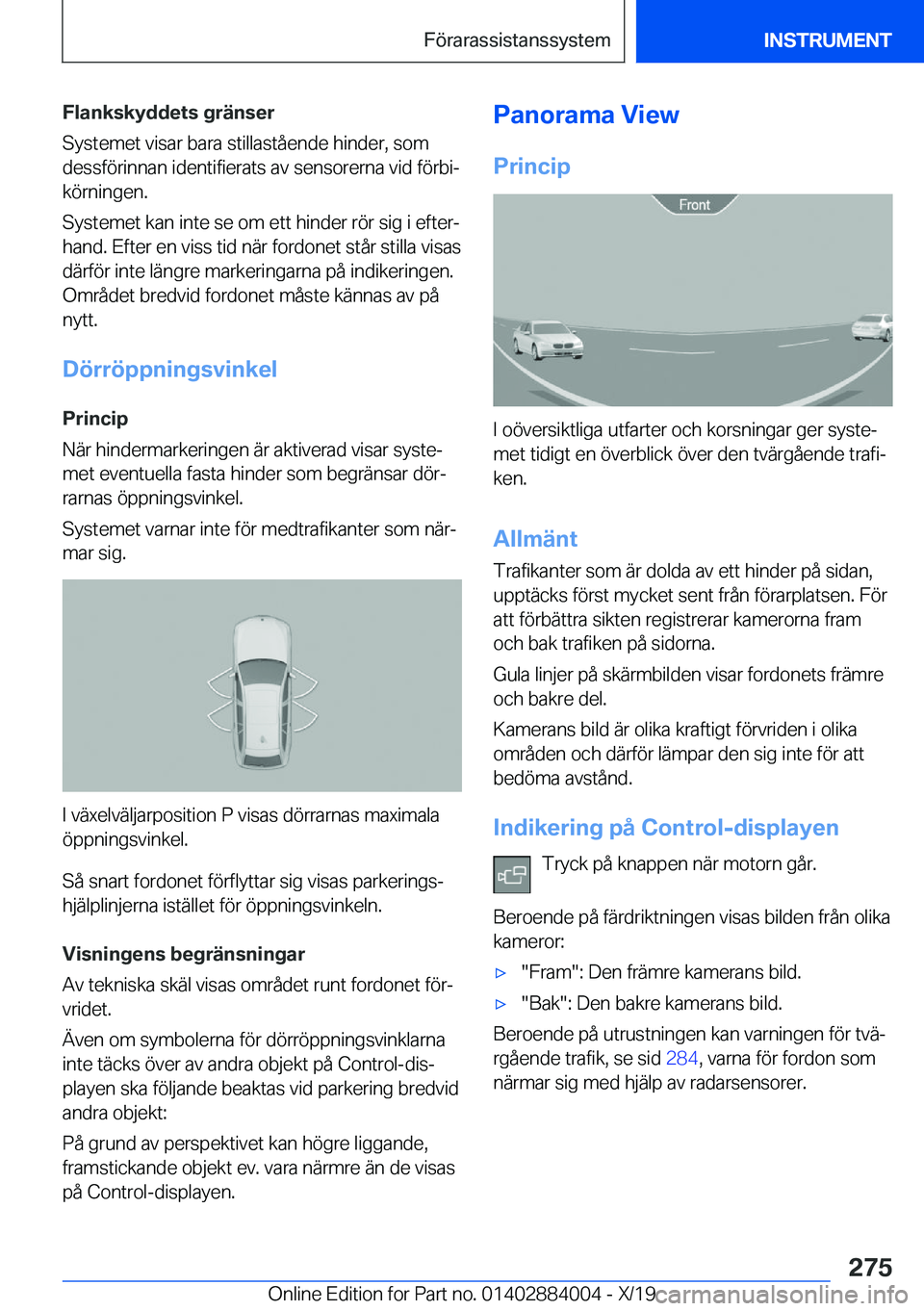 BMW X7 2020  InstruktionsbÖcker (in Swedish) �F�l�a�n�k�s�k�y�d�d�e�t�s��g�r�ä�n�s�e�r
�S�y�s�t�e�m�e�t��v�i�s�a�r��b�a�r�a��s�t�i�l�l�a�s�t�å�e�n�d�e��h�i�n�d�e�r�,��s�o�m �d�e�s�s�f�