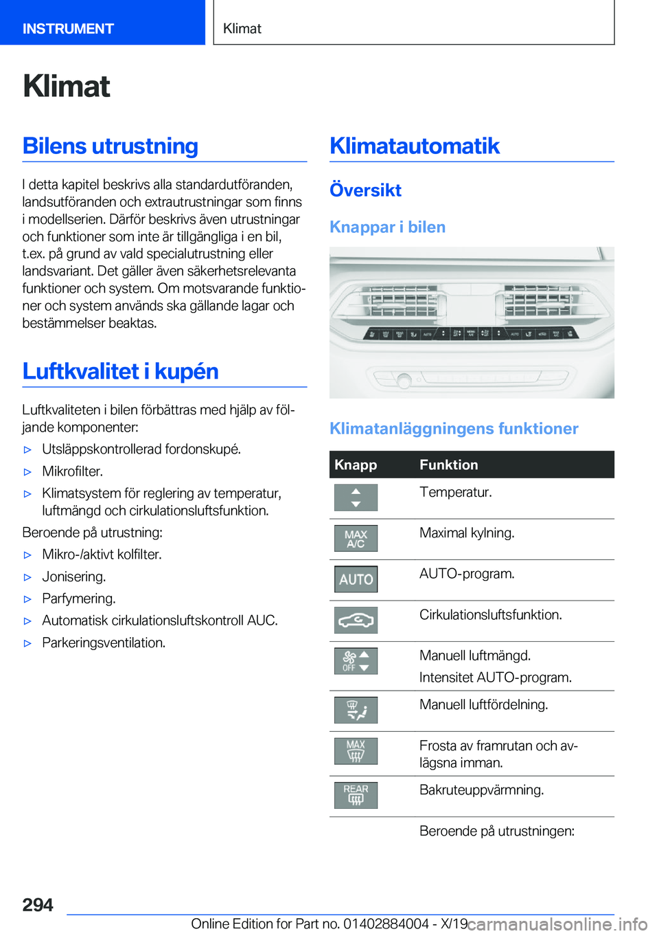 BMW X7 2020  InstruktionsbÖcker (in Swedish) �K�l�i�m�a�t�B�i�l�e�n�s��u�t�r�u�s�t�n�i�n�g
�I��d�e�t�t�a��k�a�p�i�t�e�l��b�e�s�k�r�i�v�s��a�l�l�a��s�t�a�n�d�a�r�d�u�t�f�