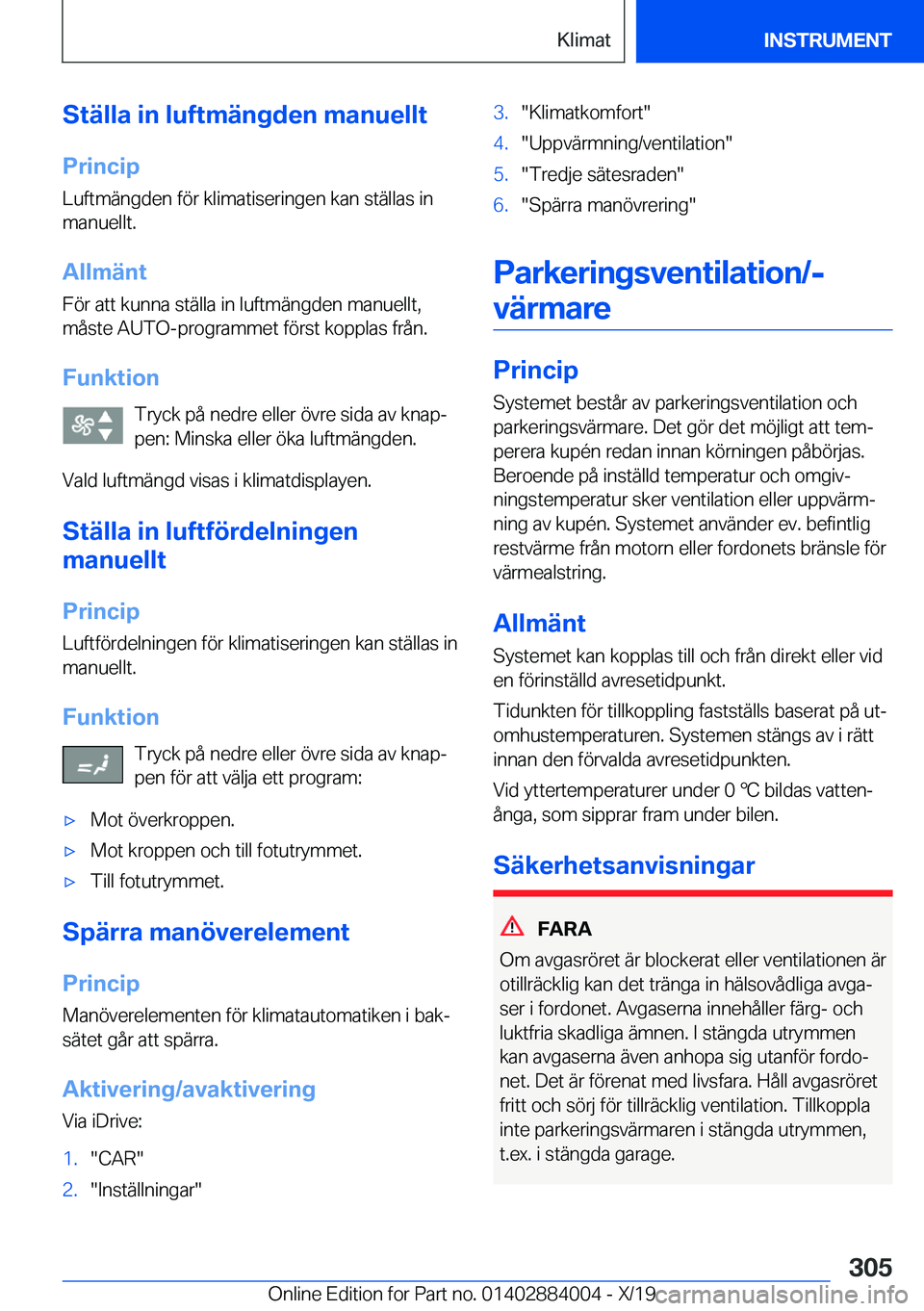 BMW X7 2020  InstruktionsbÖcker (in Swedish) �S�t�ä�l�l�a��i�n��l�u�f�t�m�ä�n�g�d�e�n��m�a�n�u�e�l�l�t�P�r�i�n�c�i�p
�L�u�f�t�m�ä�n�g�d�e�n��f�