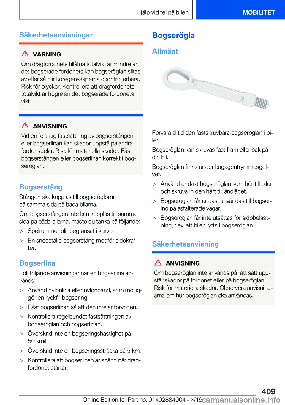 BMW X7 2020  InstruktionsbÖcker (in Swedish) �S�ä�k�e�r�h�e�t�s�a�n�v�i�s�n�i�n�g�a�r
�V�A�R�N�I�N�G
�O�m��d�r�a�g�f�o�r�d�o�n�e�t�s��t�i�l�l�å�t�n�a��t�o�t�a�l�v�i�k�t��ä�r��m�i�n�d�r�e��ä�n �d�e�t��b�o�g�s�e�r�a�d�e��f�o�r�d�o�n�e�