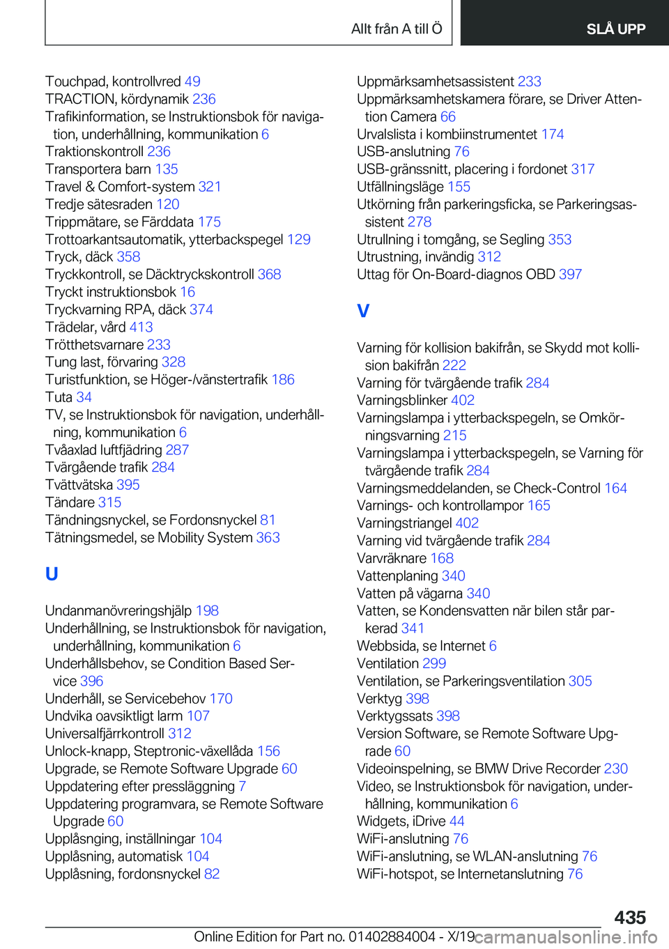 BMW X7 2020  InstruktionsbÖcker (in Swedish) �T�o�u�c�h�p�a�d�,��k�o�n�t�r�o�l�l�v�r�e�d��4�9�
�T�R�A�C�T�I�O�N�,��k�