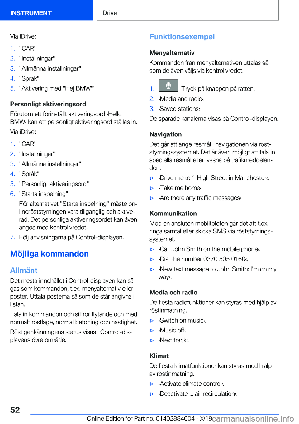 BMW X7 2020  InstruktionsbÖcker (in Swedish) �V�i�a��i�D�r�i�v�e�:�1�.��C�A�R��2�.��I�n�s�t�ä�l�l�n�i�n�g�a�r��3�.��A�l�l�m�ä�n�n�a��i�n�s�t�ä�l�l�n�i�n�g�a�r��4�.��S�p�r�å�k��5�.��A�k�t�i�v�e�r�i�n�g��m�e�d���H�e�j��B�M�W��