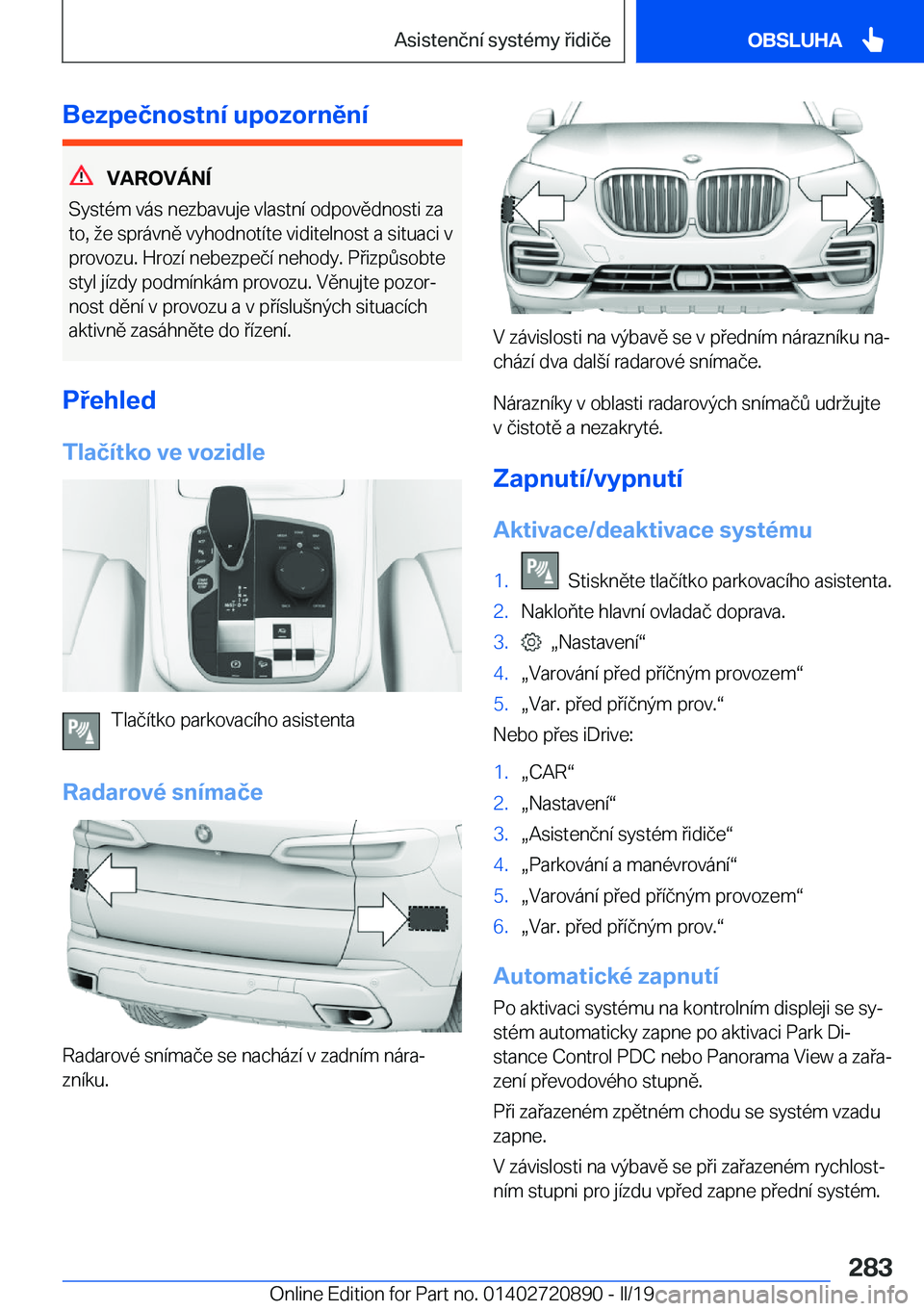 BMW X7 2019  Návod na použití (in Czech) �B�e�z�p�e�č�n�o�s�t�n�